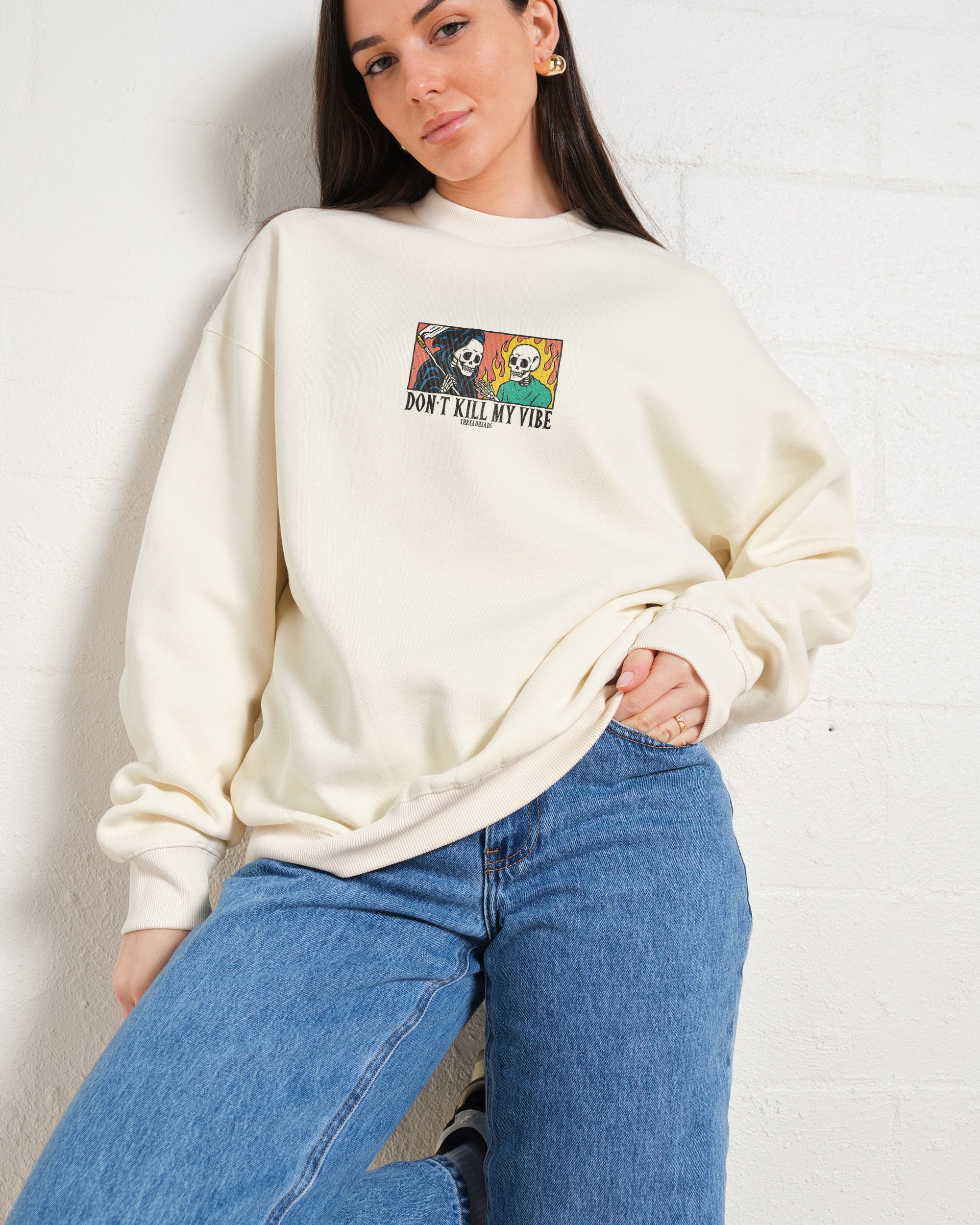 Don't Kill My Vibe Sweatshirt Australia Online