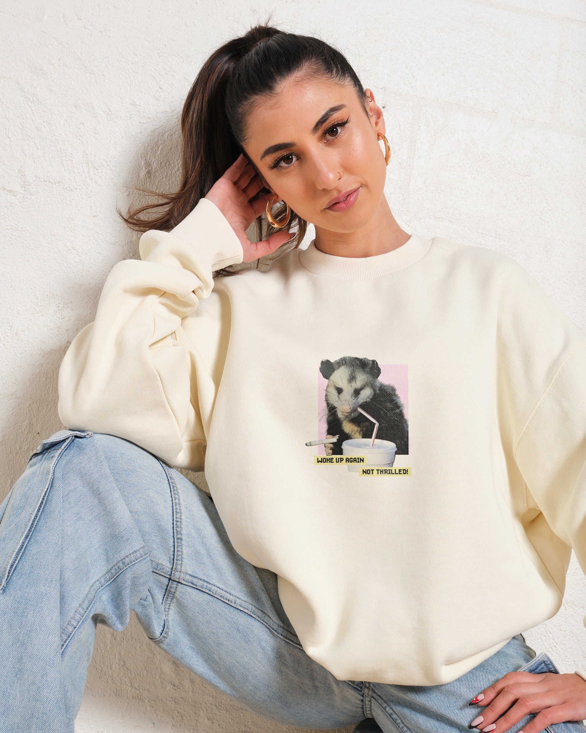 Woke Up Again, Not Thrilled Sweatshirt Australia Online