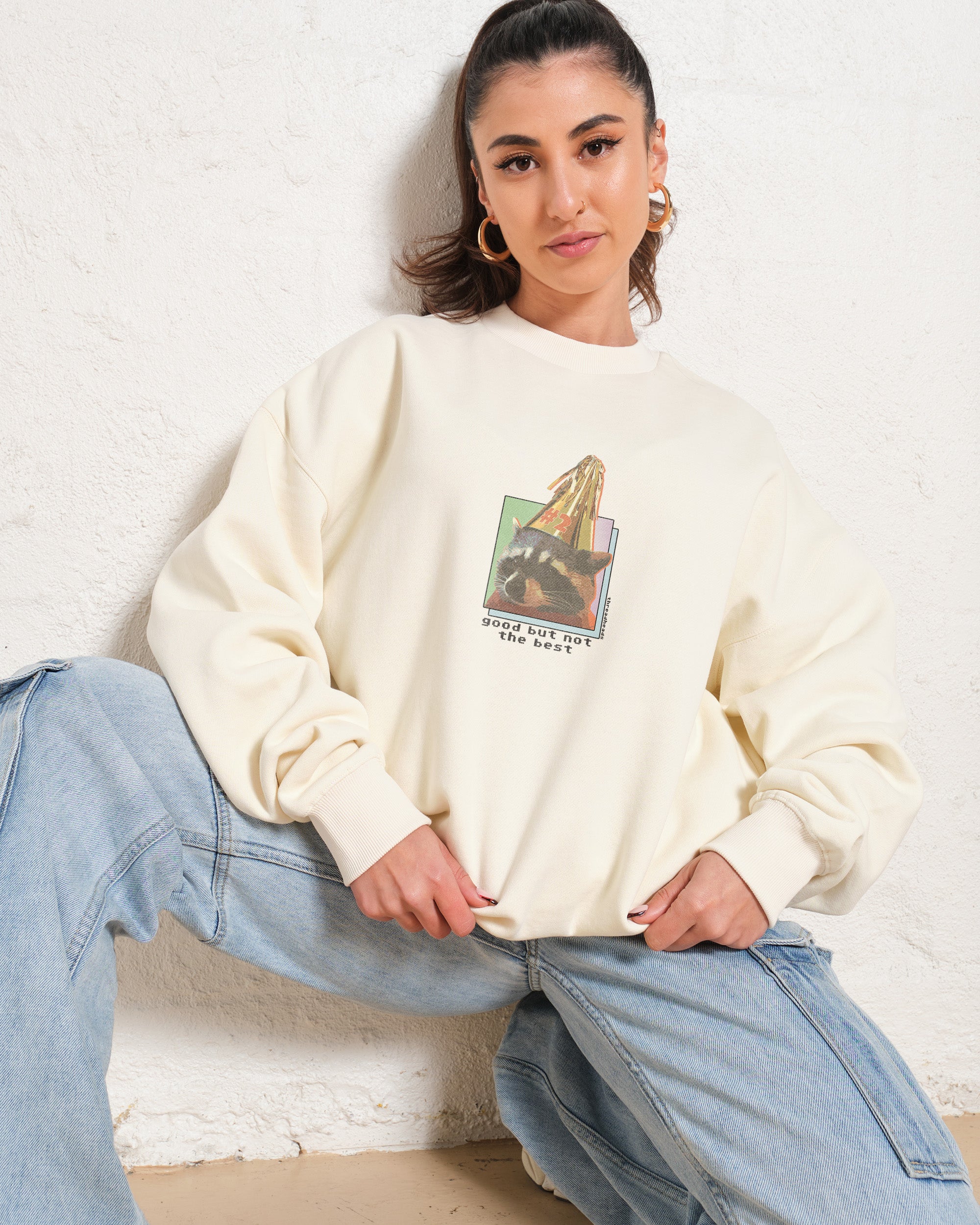 Good But Not the Best Sweatshirt Australia Online