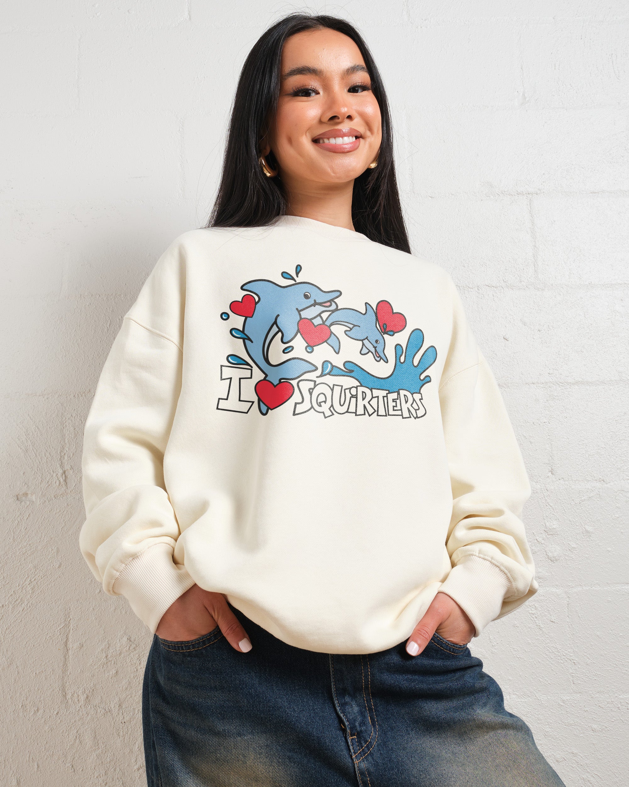 I Love Squirters Sweatshirt Australia Online Natural