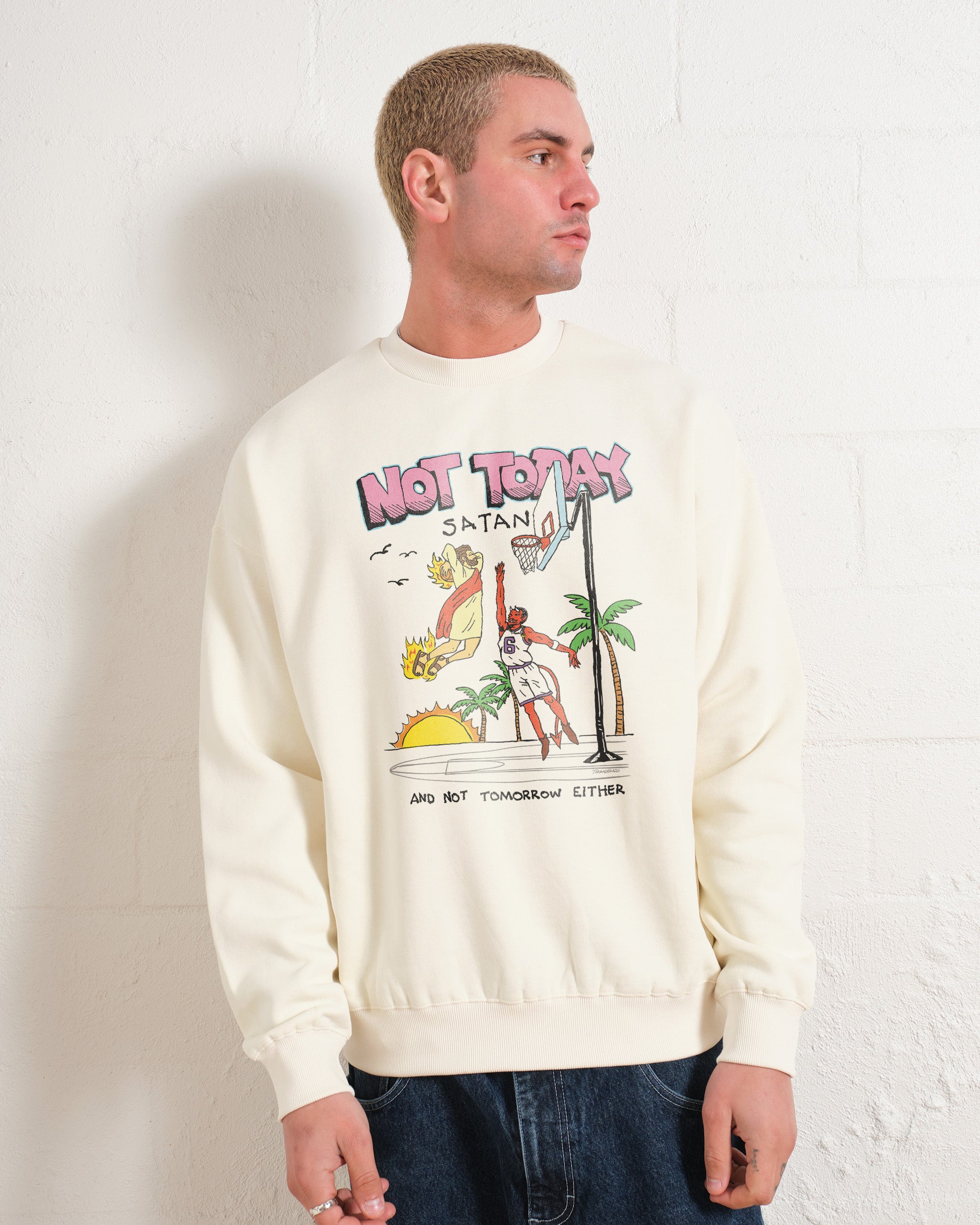 Not Today Satan Sweatshirt Australia Online