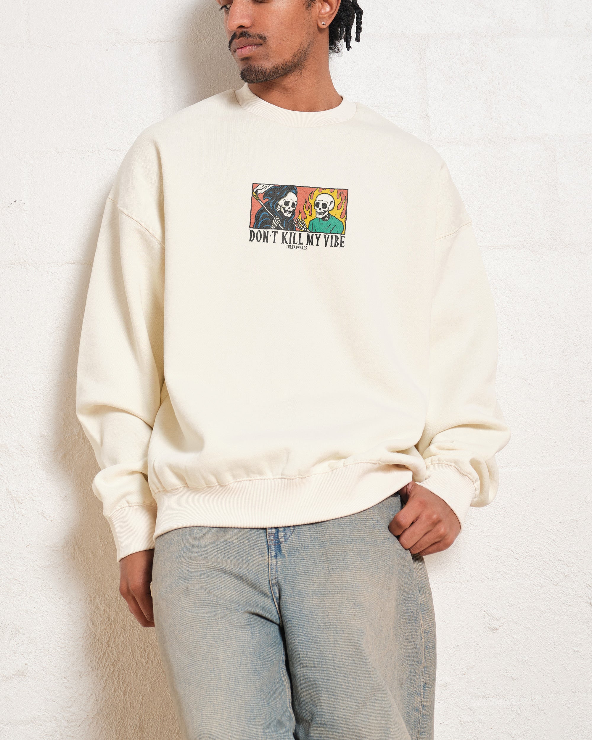 Don't Kill My Vibe Sweatshirt Australia Online