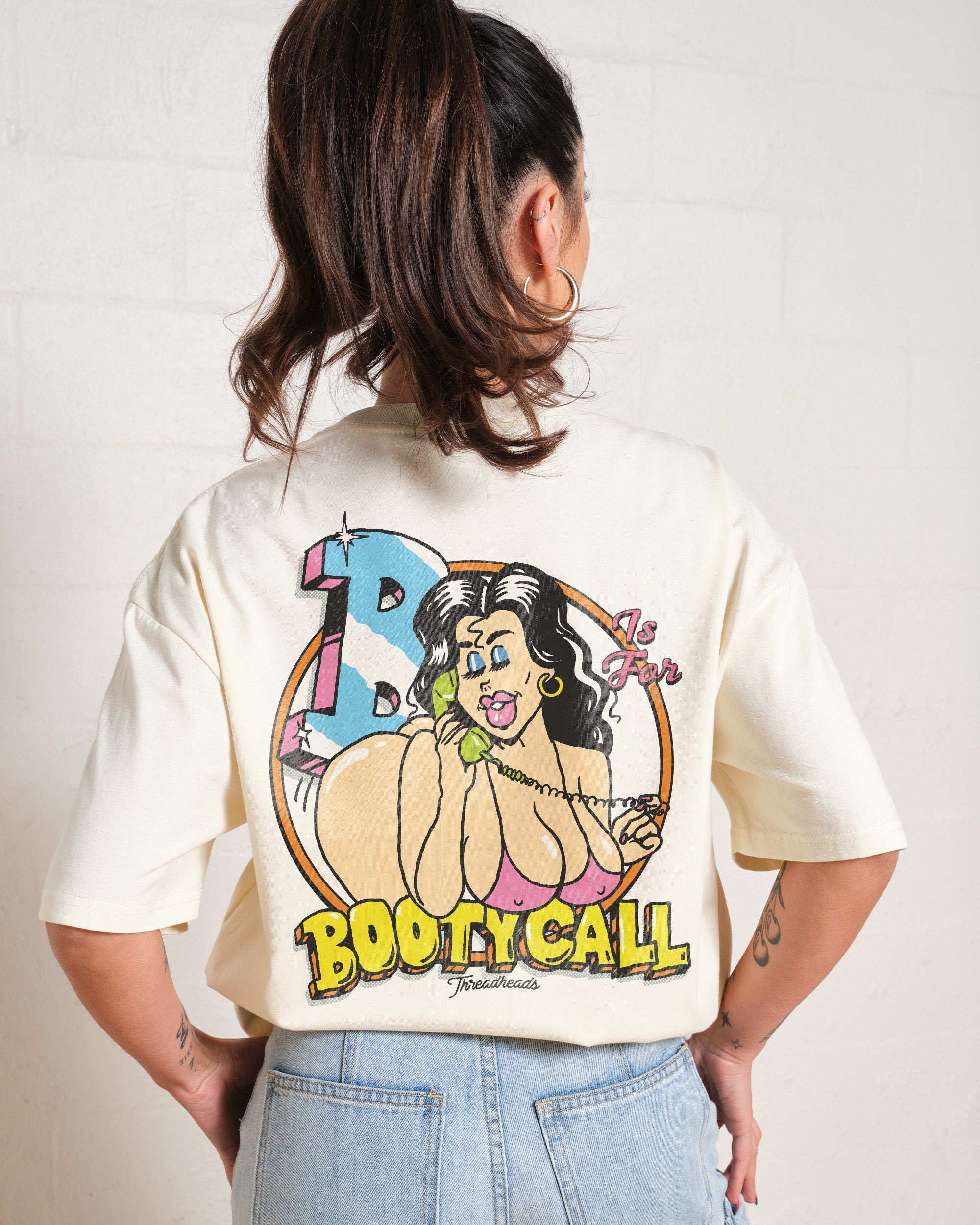 B is for Booty Call Oversized Tee