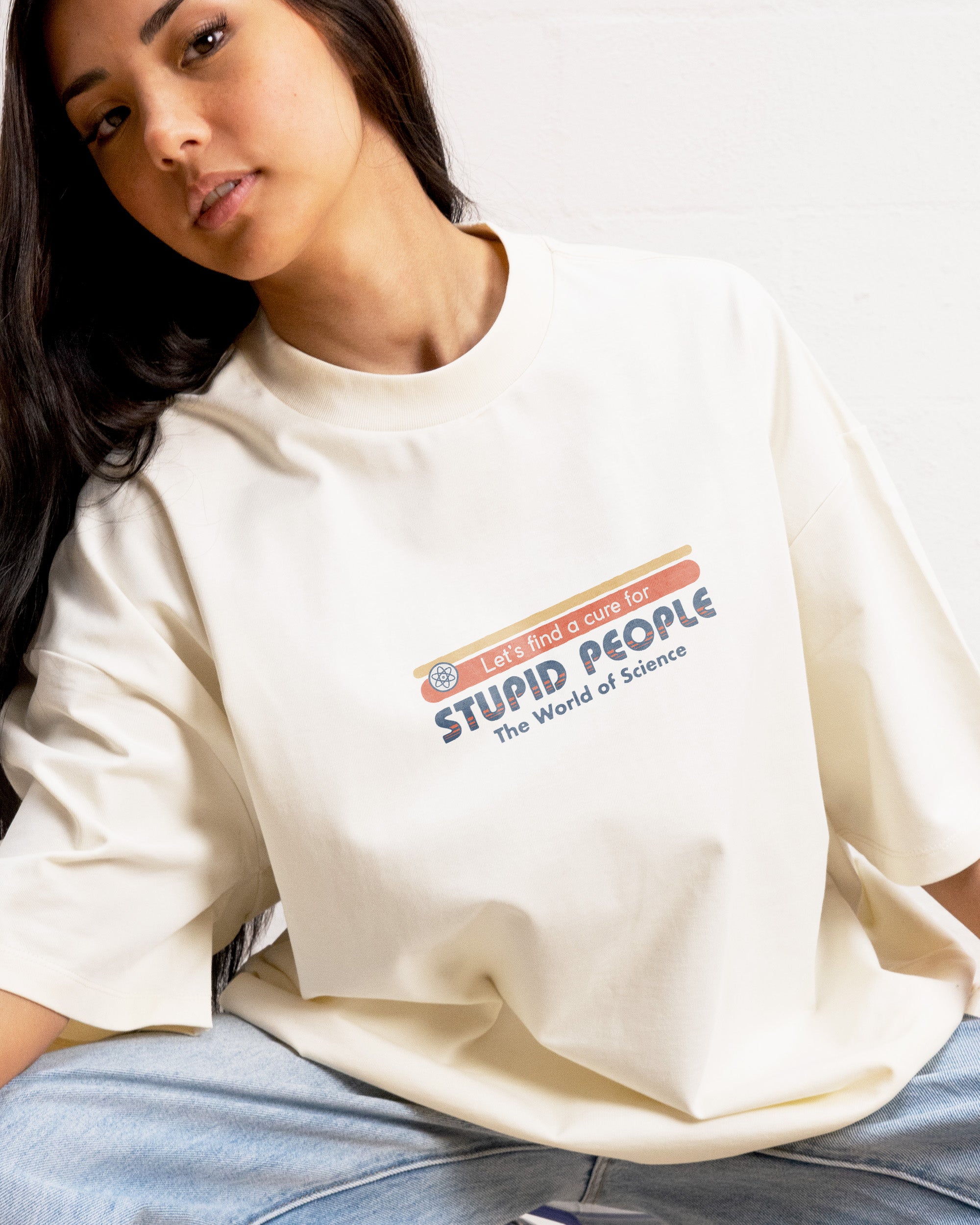 Let's Find a Cure for Stupid People Front and Back Oversized Tee