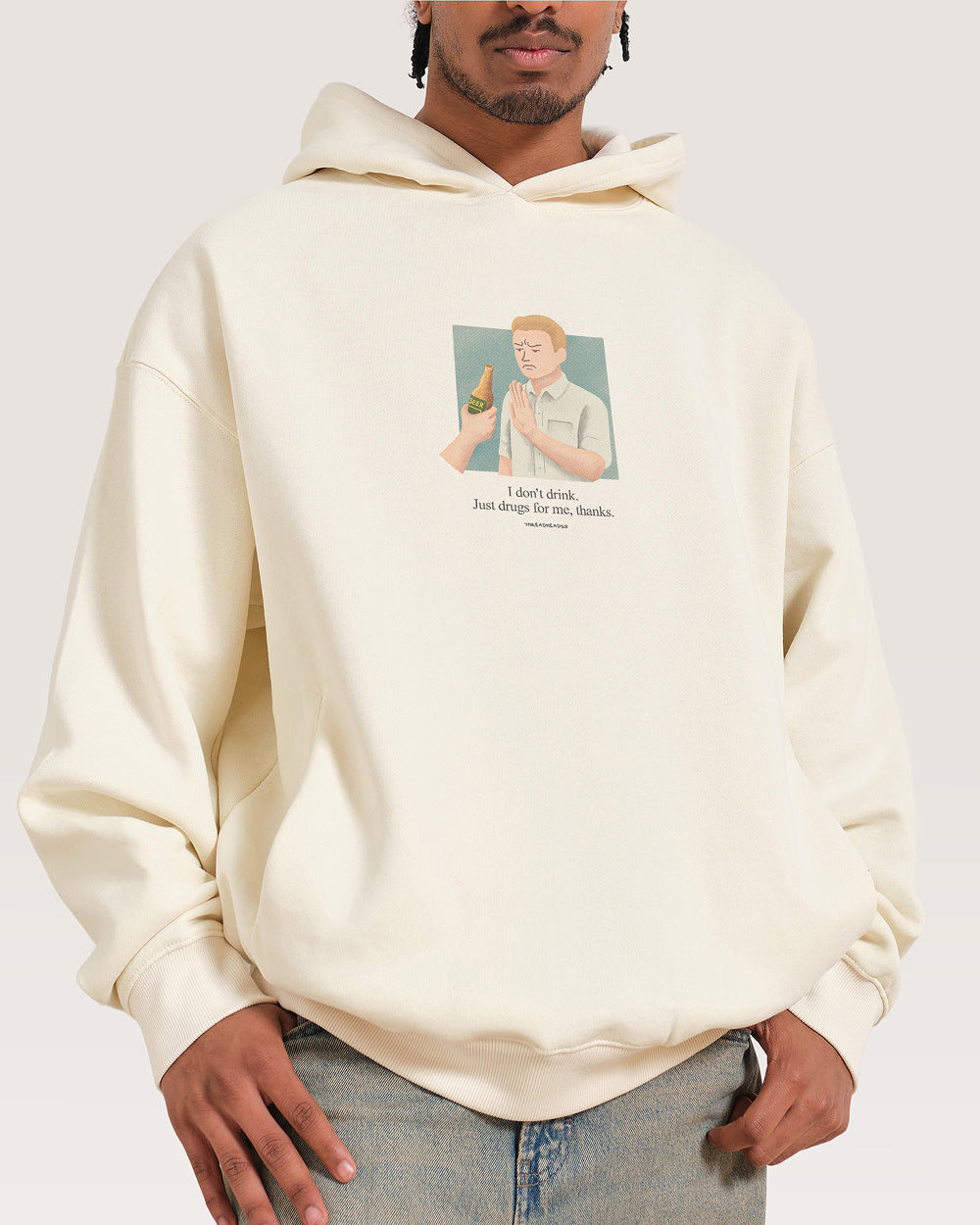 I Don't Drink Hoodie Threadheads Australia Online