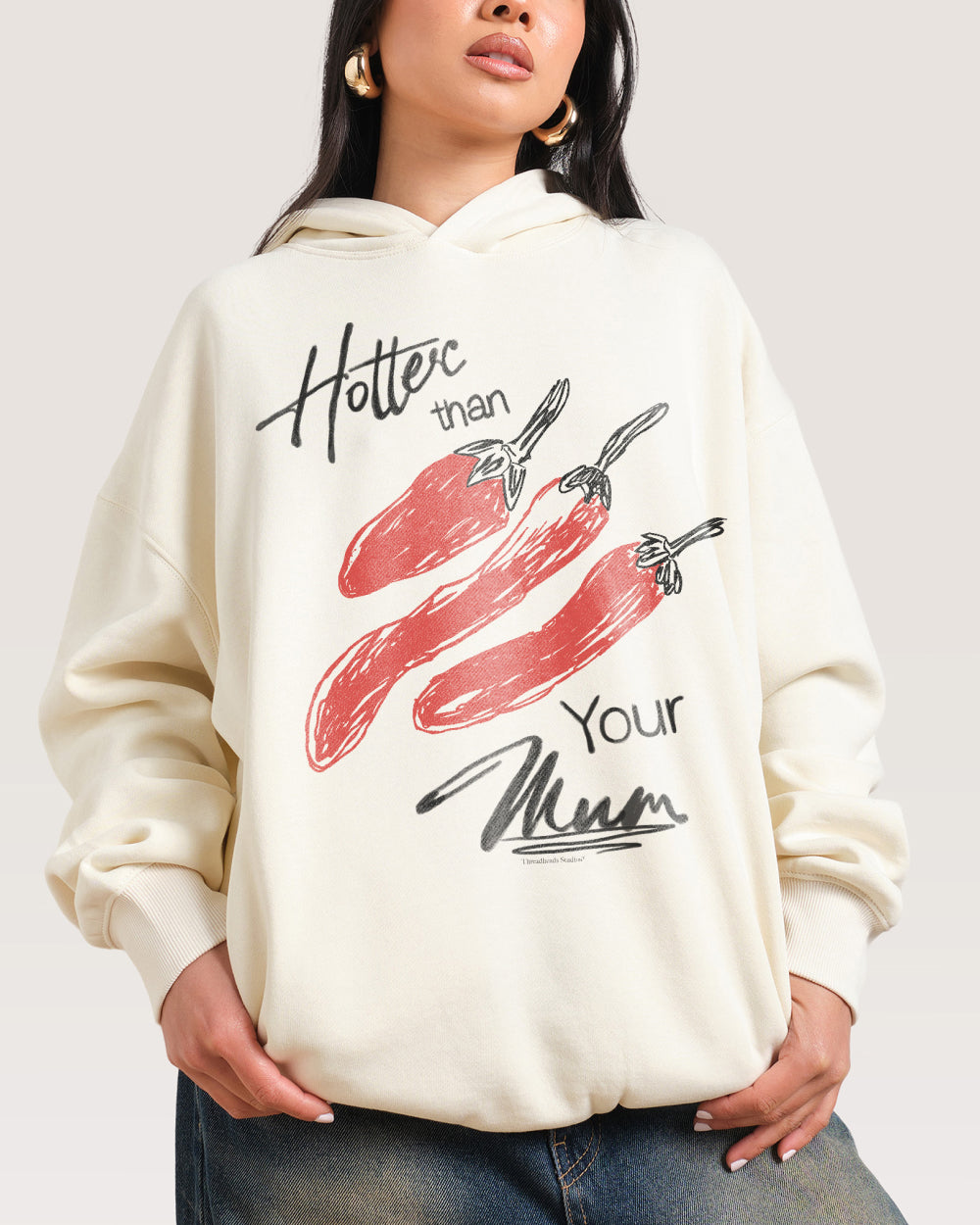 Hotter Than Your Mum Hoodie Threadheads Australia Online