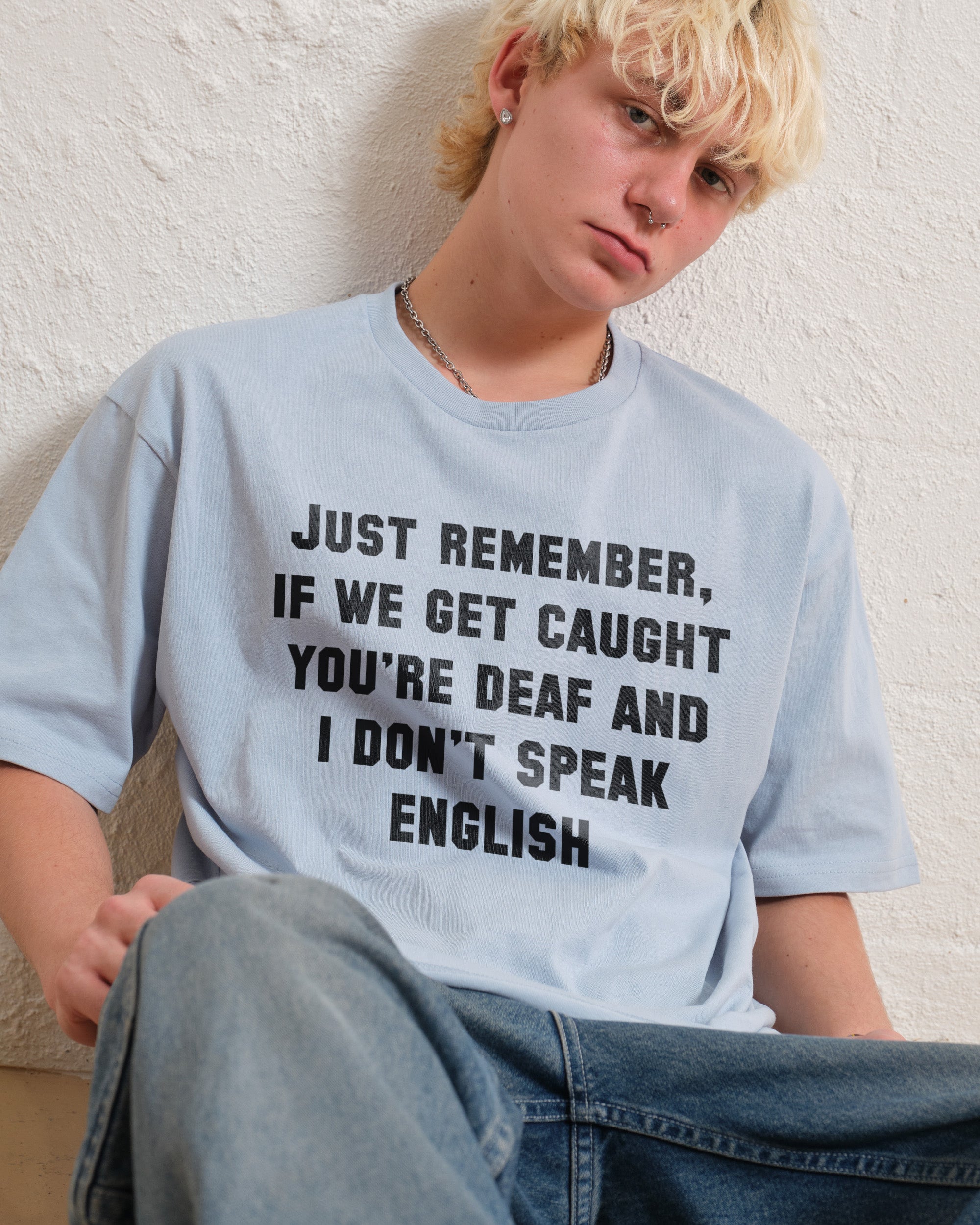 If We Get Caught T-Shirt Australia Online