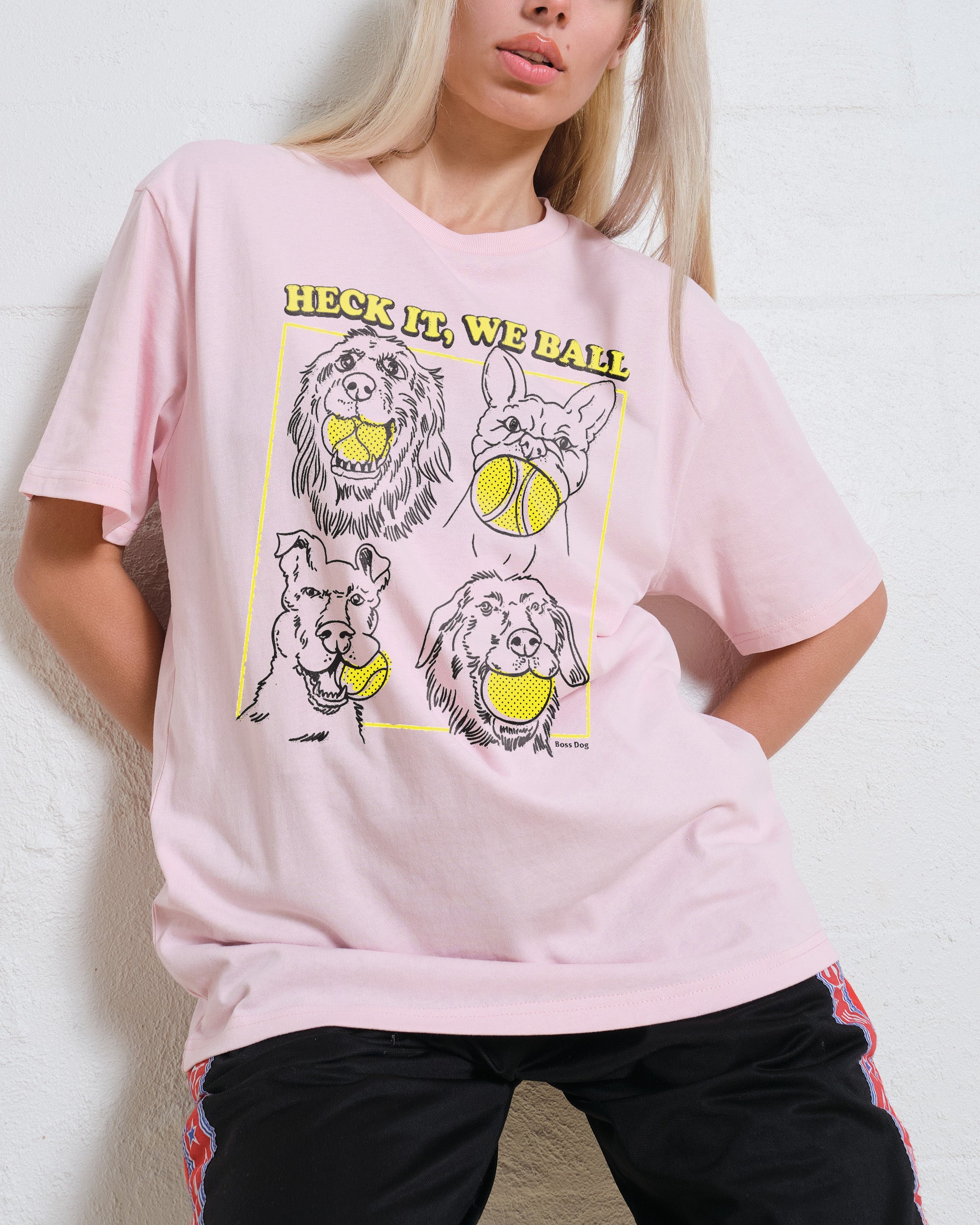 Heck It, We Ball T-Shirt