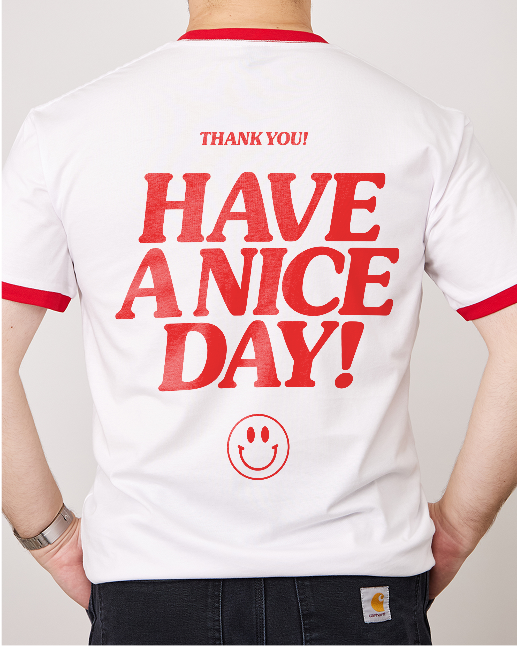Have A Nice Day! T-Shirt