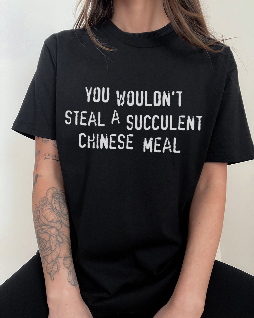 You Wouldn't Steal a Succulent Chinese Meal T-Shirt Australia Online #colour_black