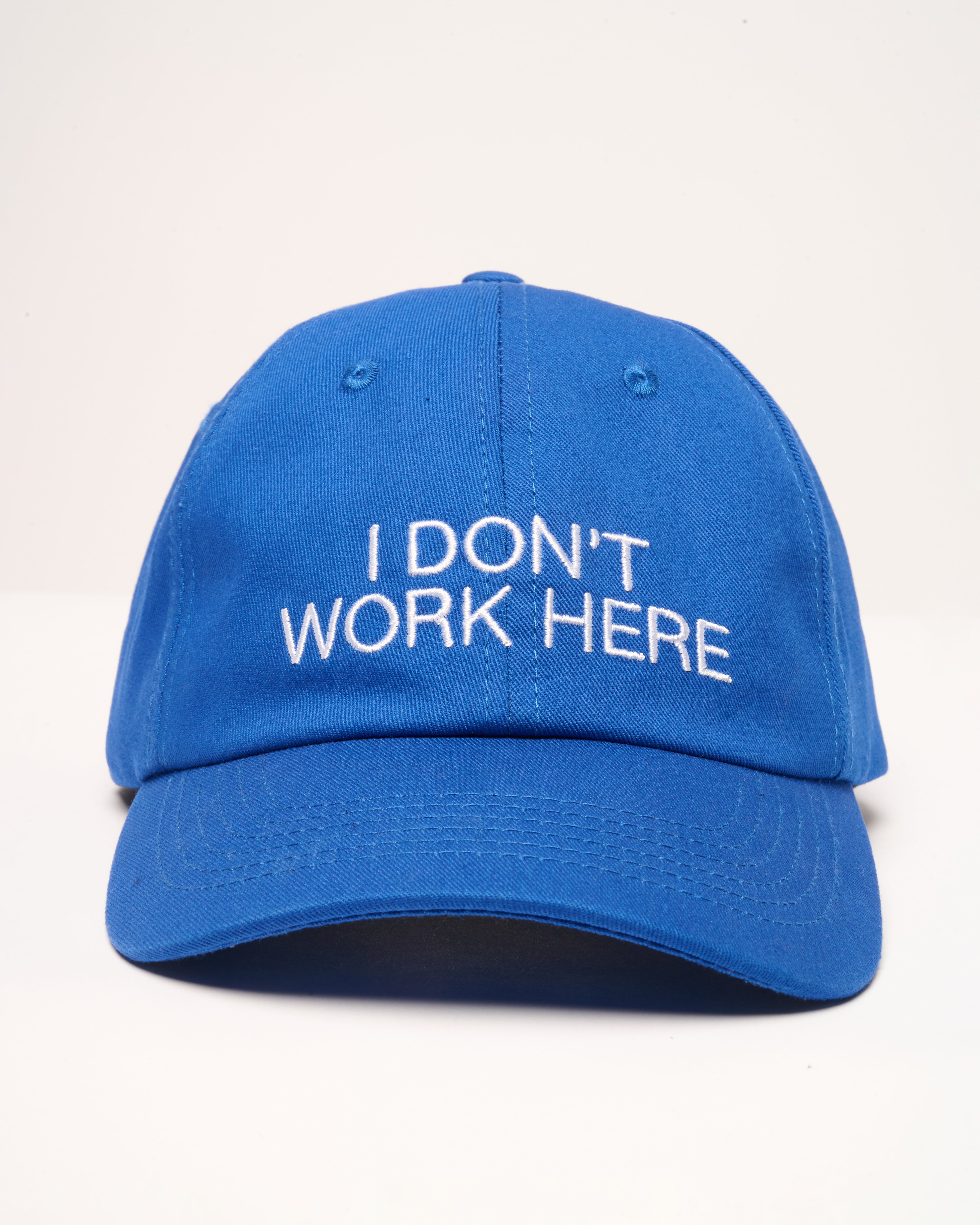 I Don't Work Here Hat Threadheads Australia Online