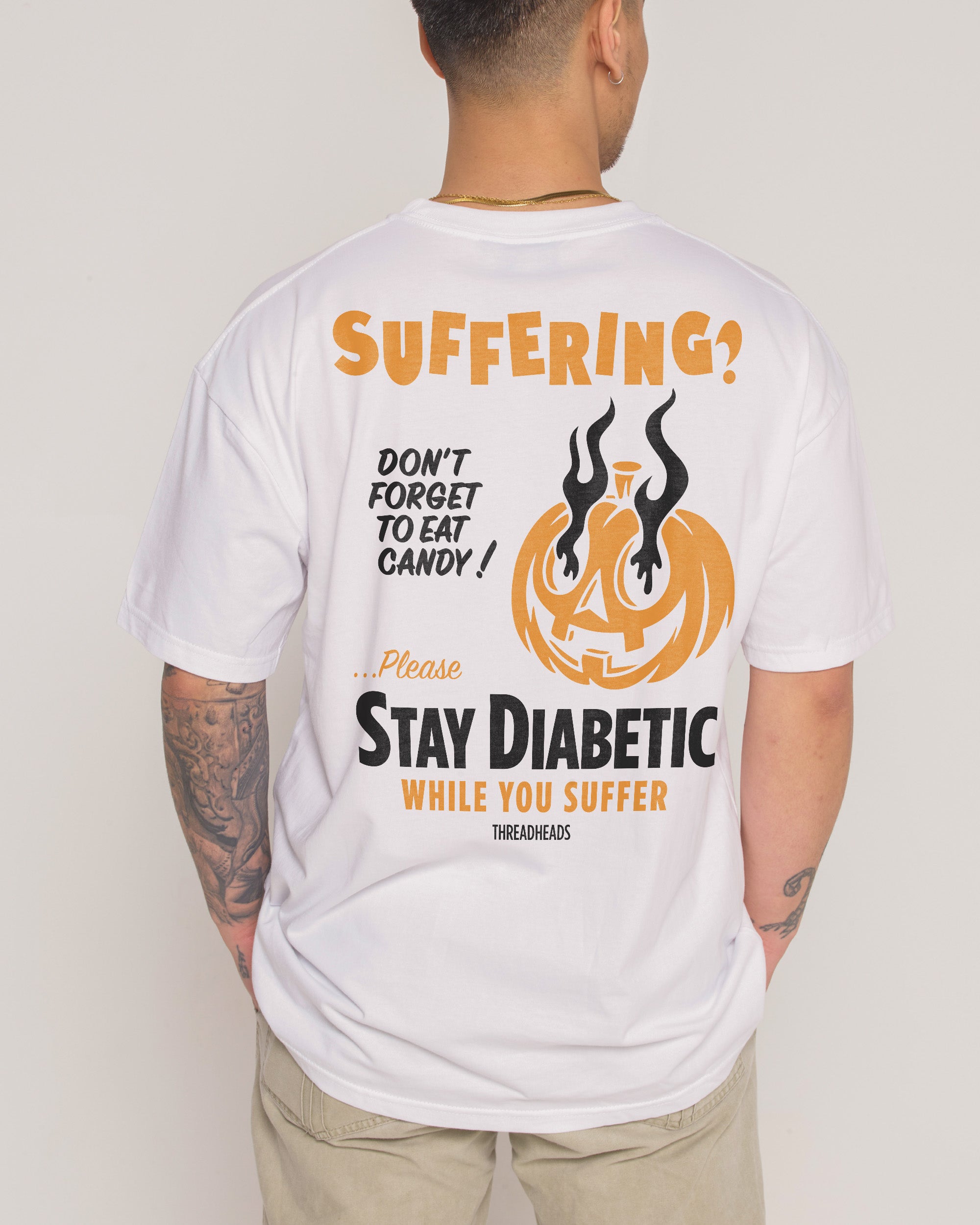Stay Diabetic While You Suffer T-Shirt Australia Threadheads Online