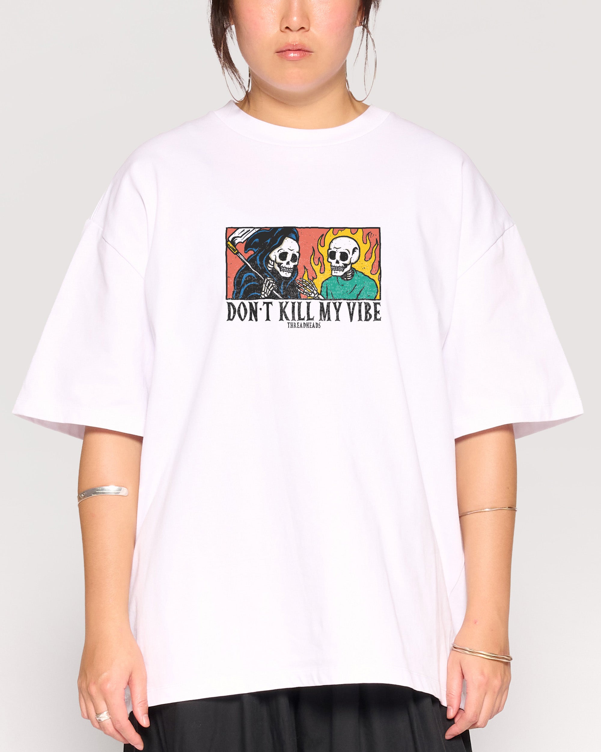 Don't Kill My Vibe Oversized Tee