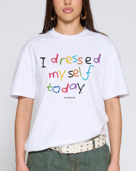 i dress myself shirt I Dressed Myself Today T-Shirt