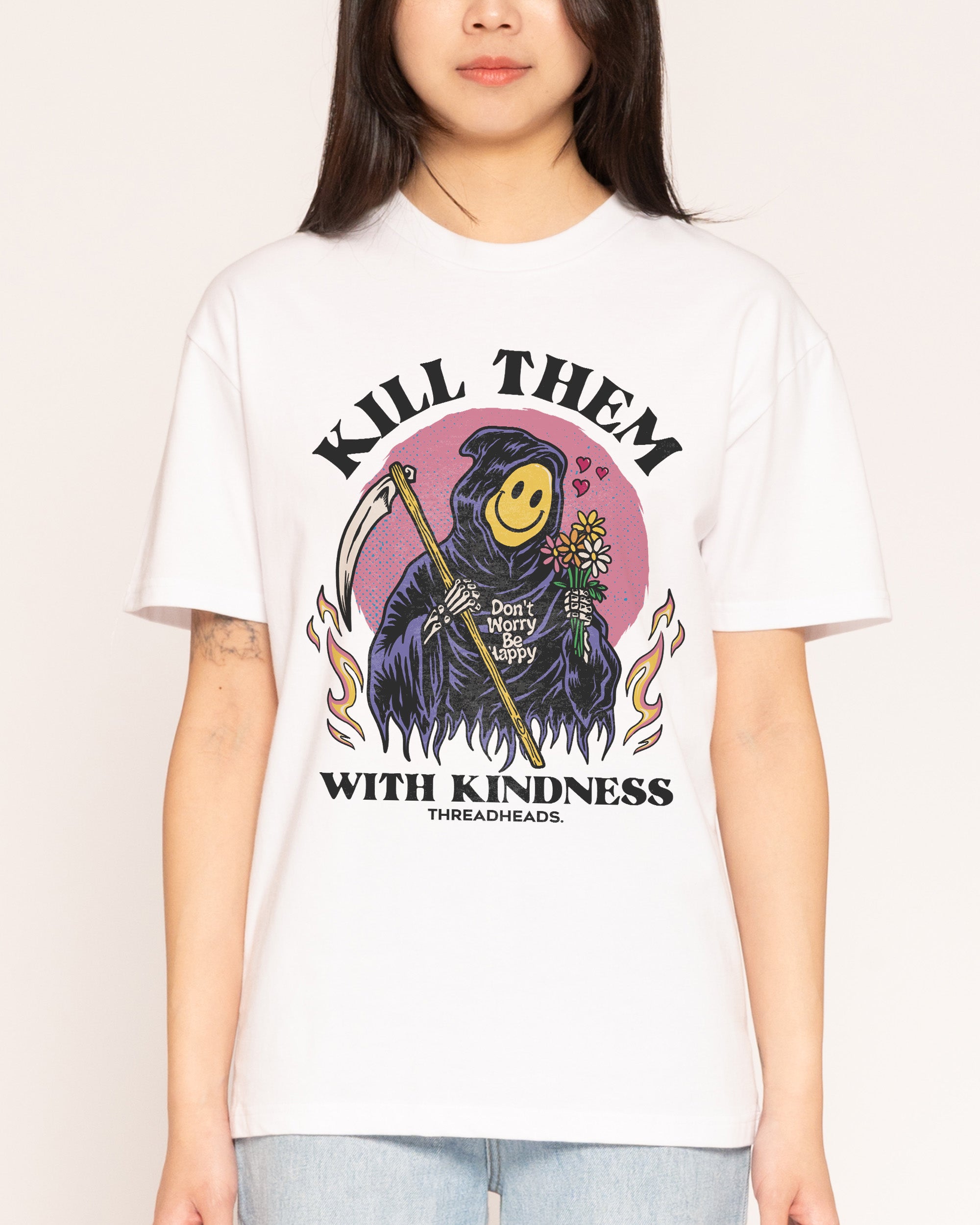 Kill Them With Kindness T-Shirt