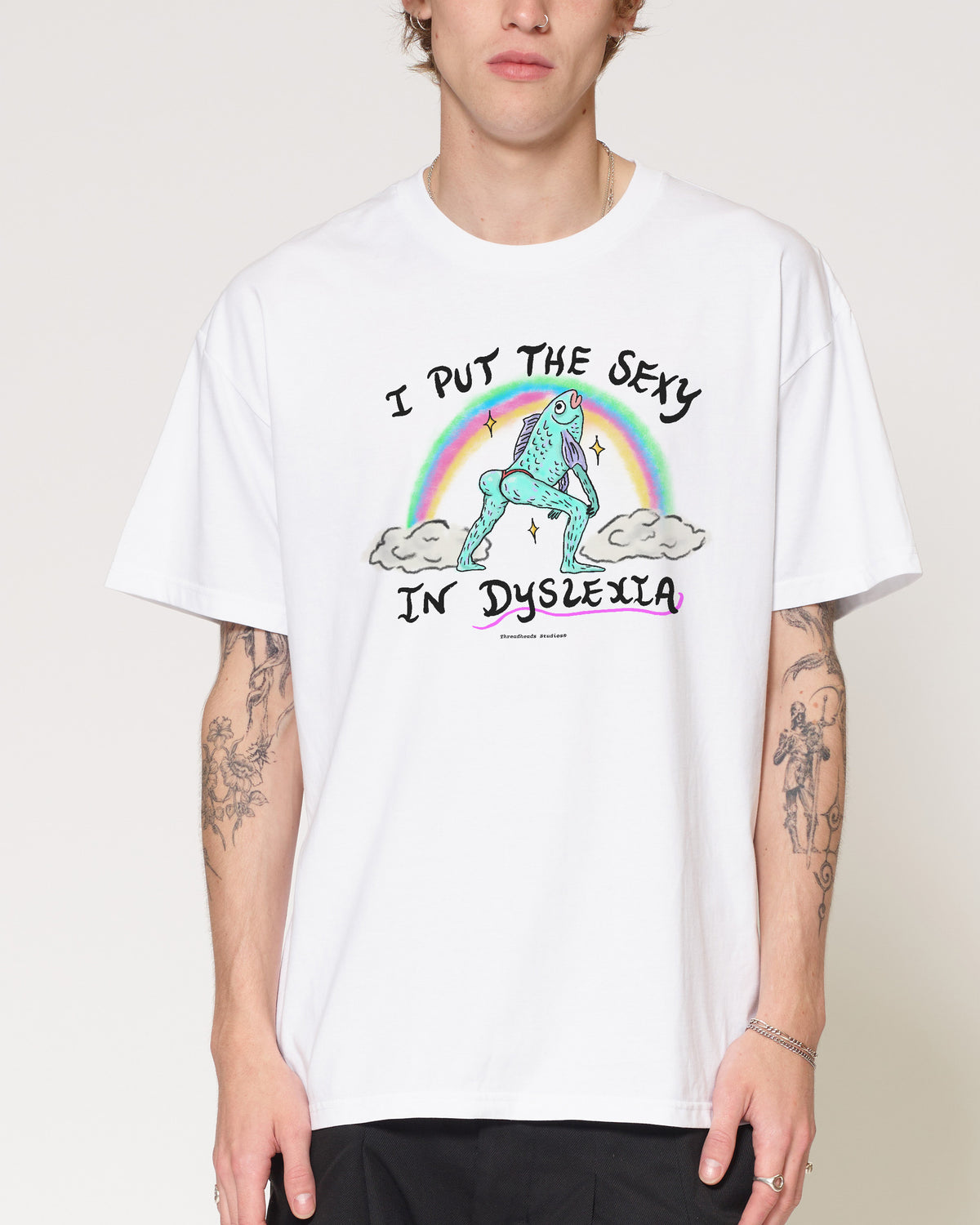 I Put the Sexy in Dyslexia White T-Shirt