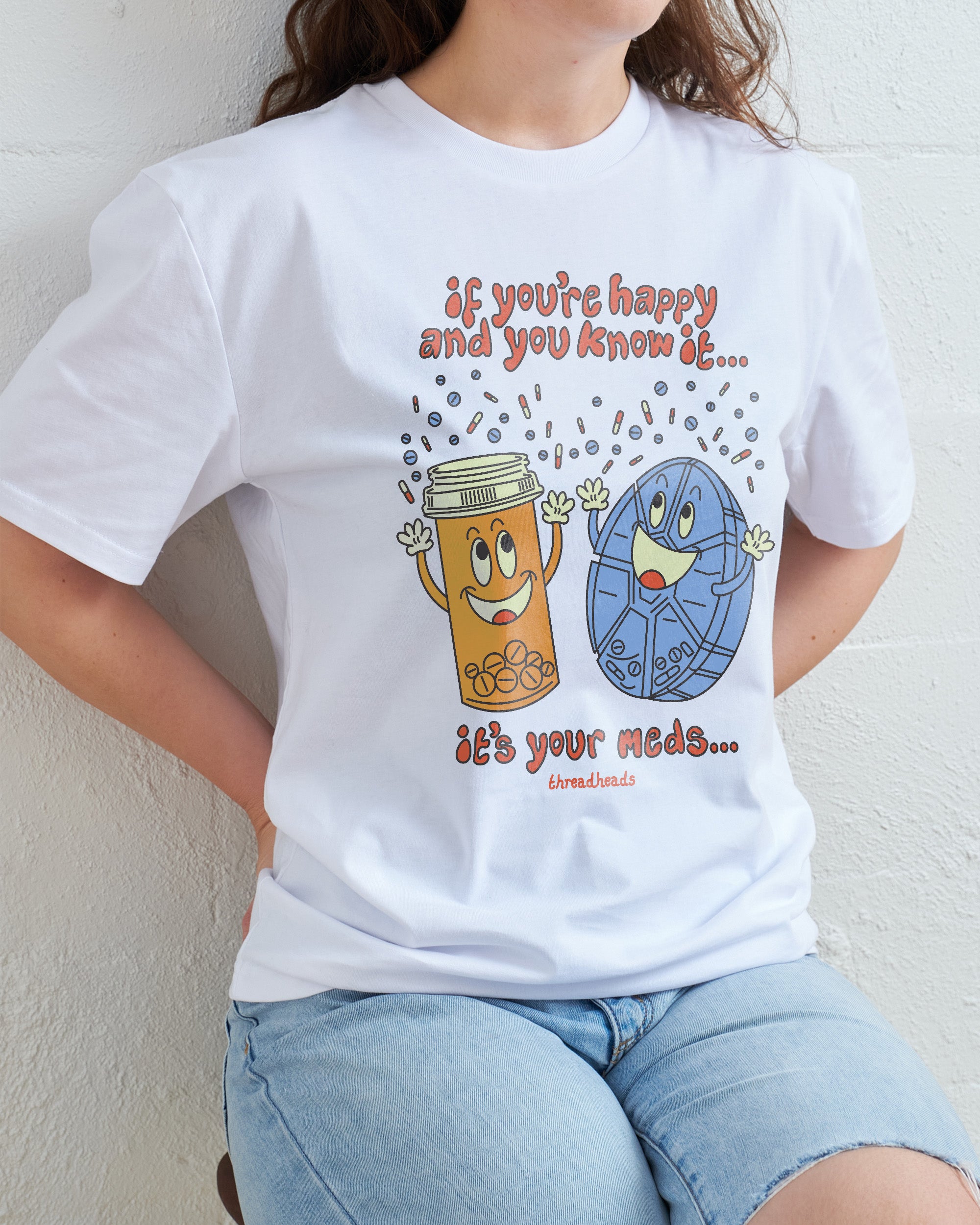 It's Your Meds T-Shirt Australia Online