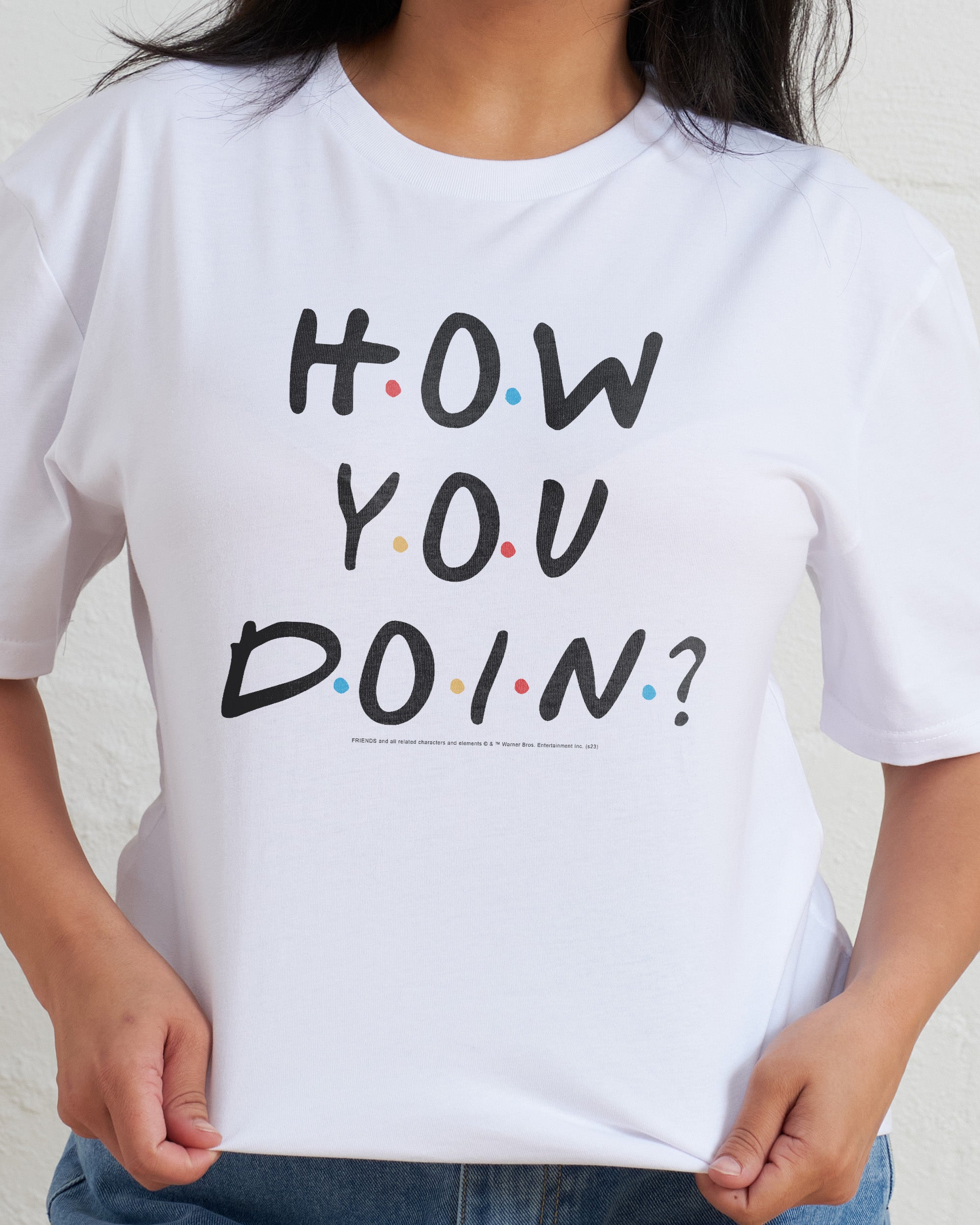 How You Doin? T-Shirt