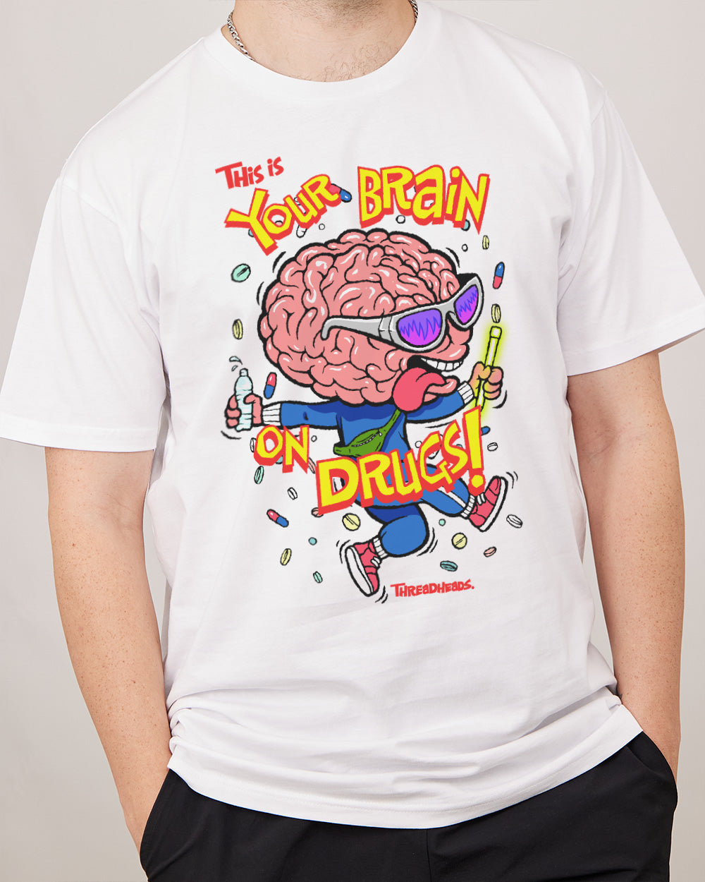 Your Brain On Drugs T-Shirt Australia Online #colour_white