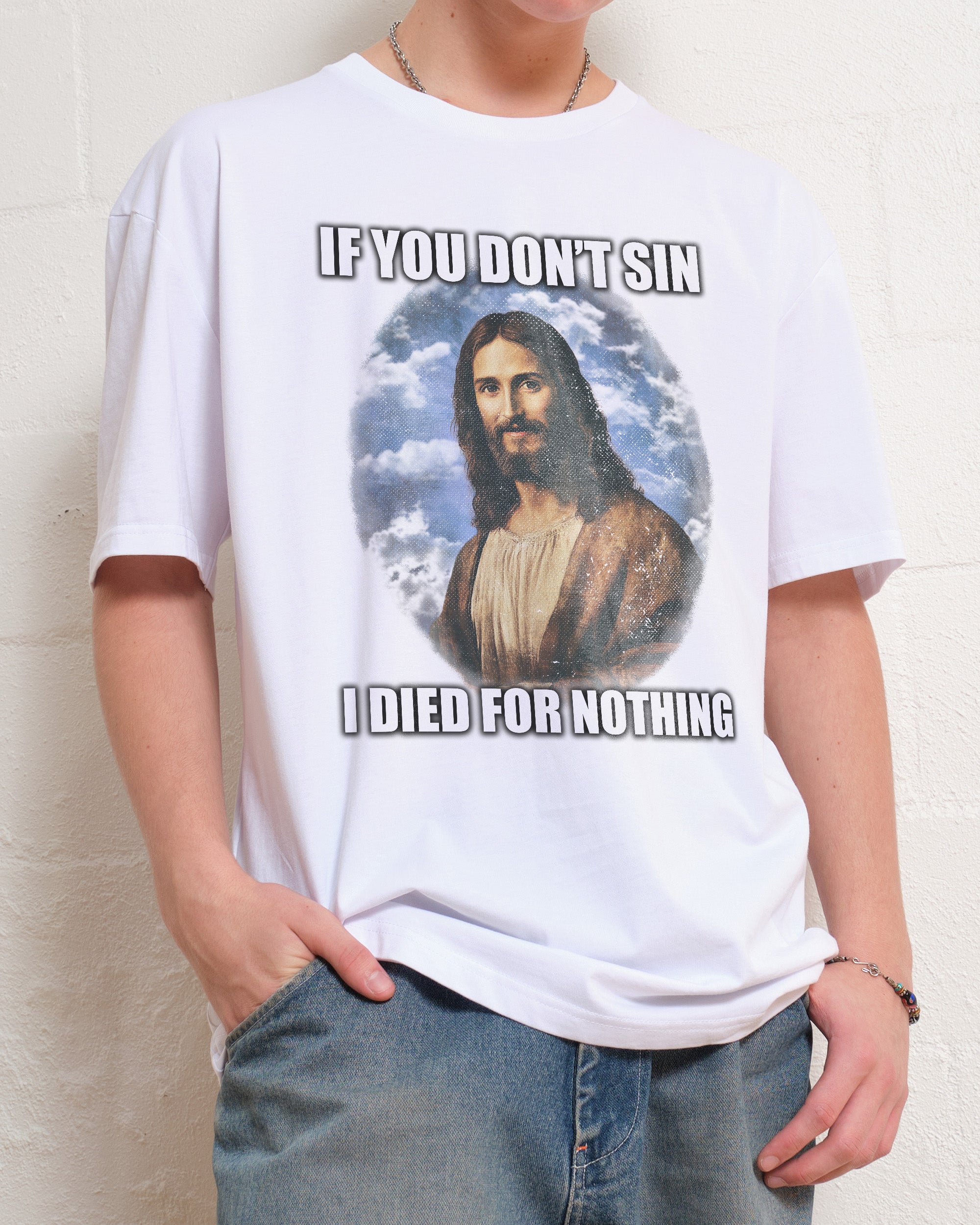 If You Don't Sin Jesus T-Shirt #gender_men's