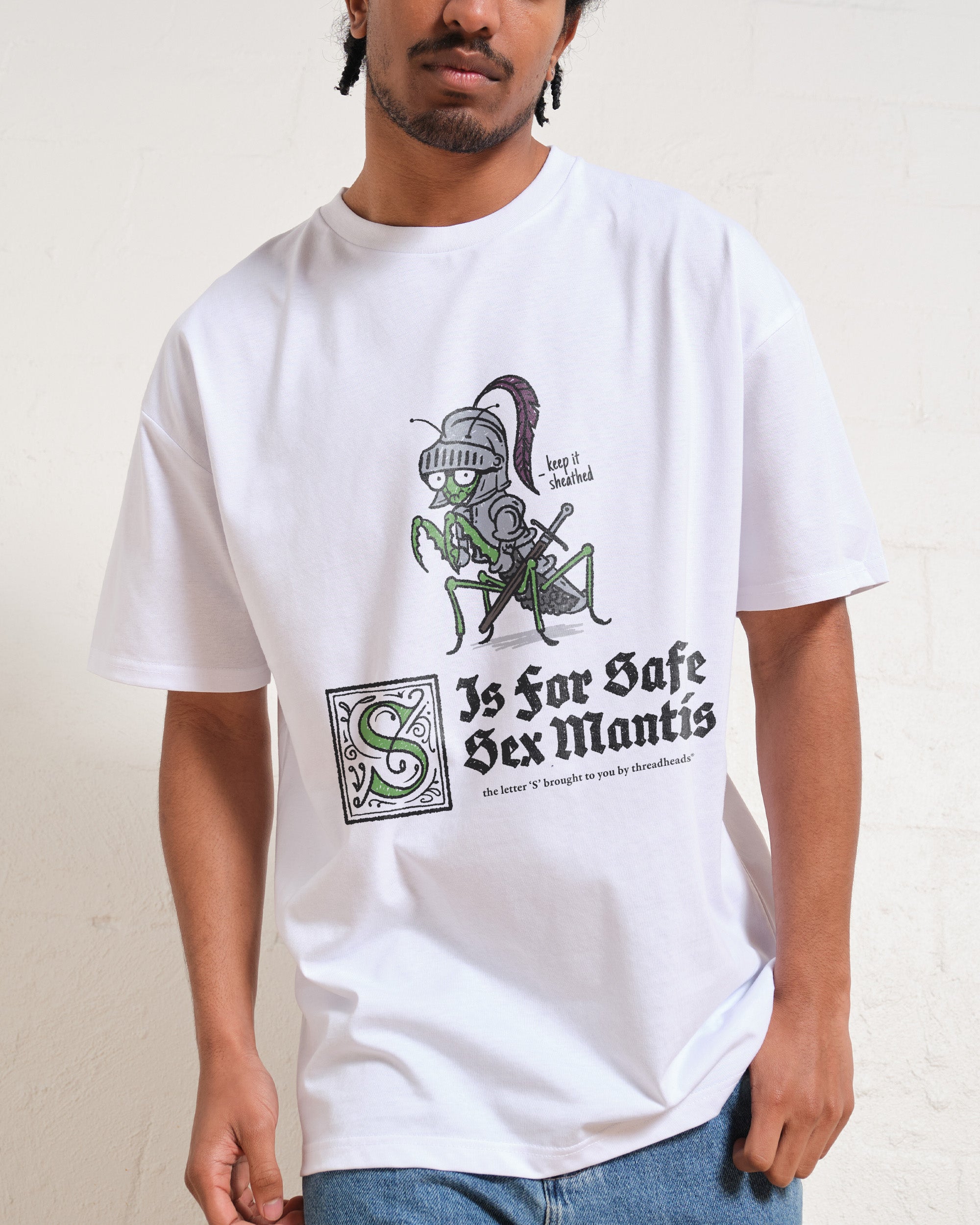 S is for Safe Sex Mantis T-Shirt #gender_men's