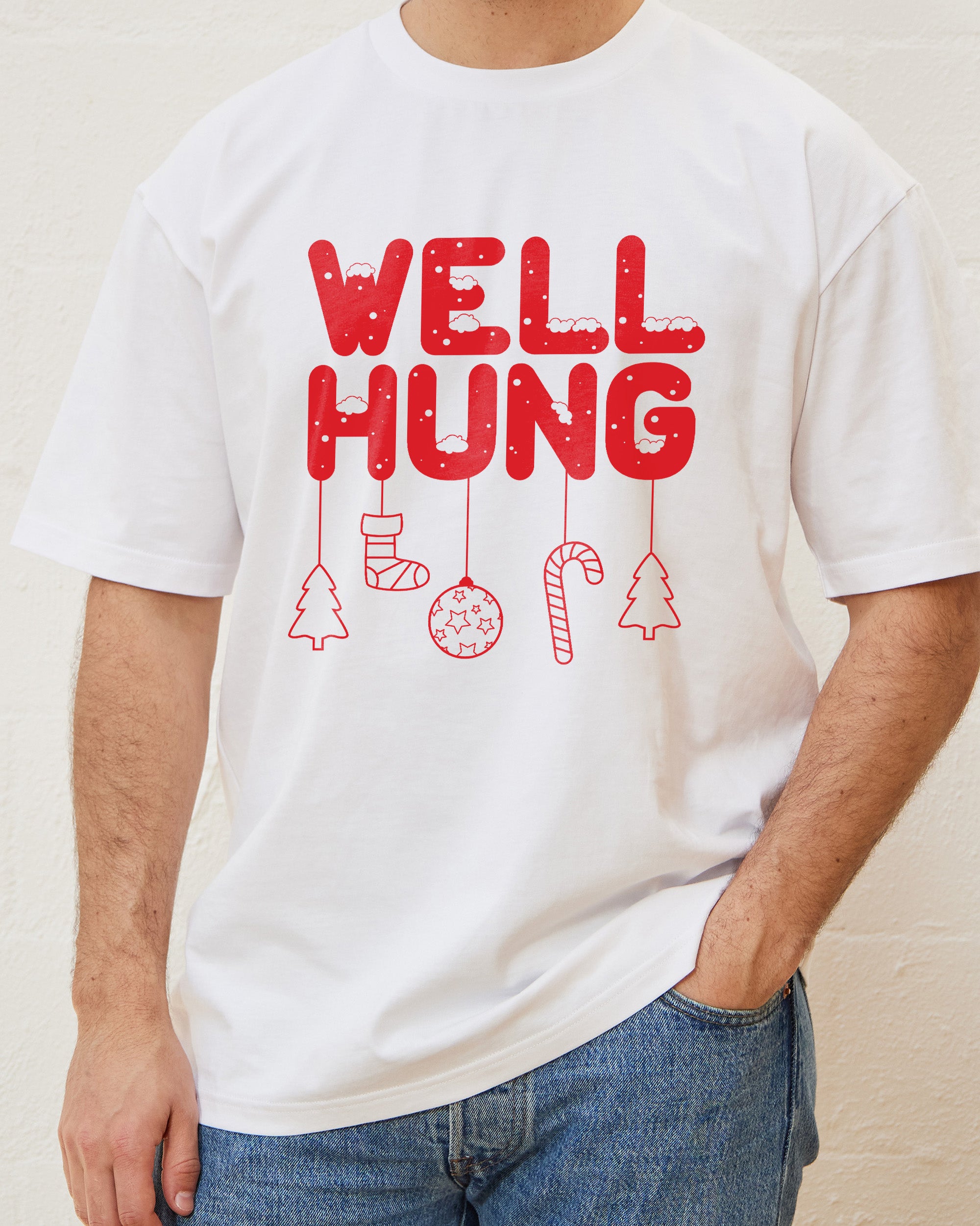 Well Hung T-Shirt
