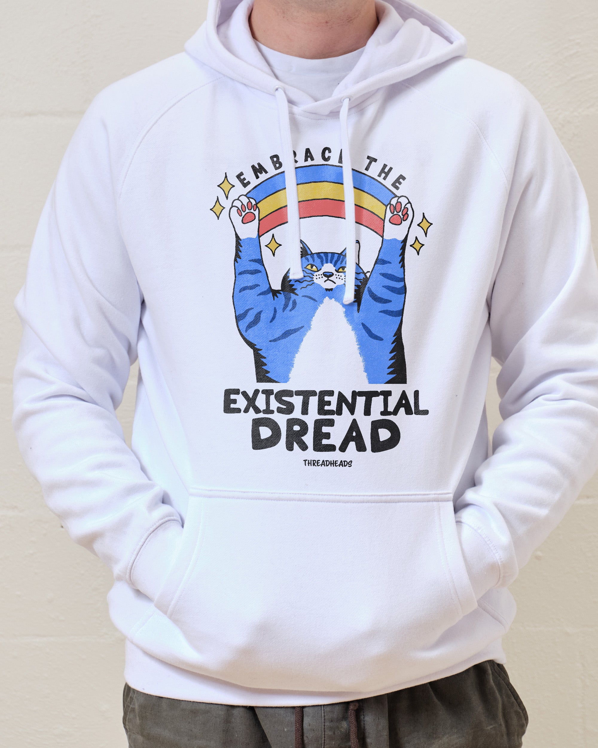 Embrace the Existential Dread Hoodie Australia Online