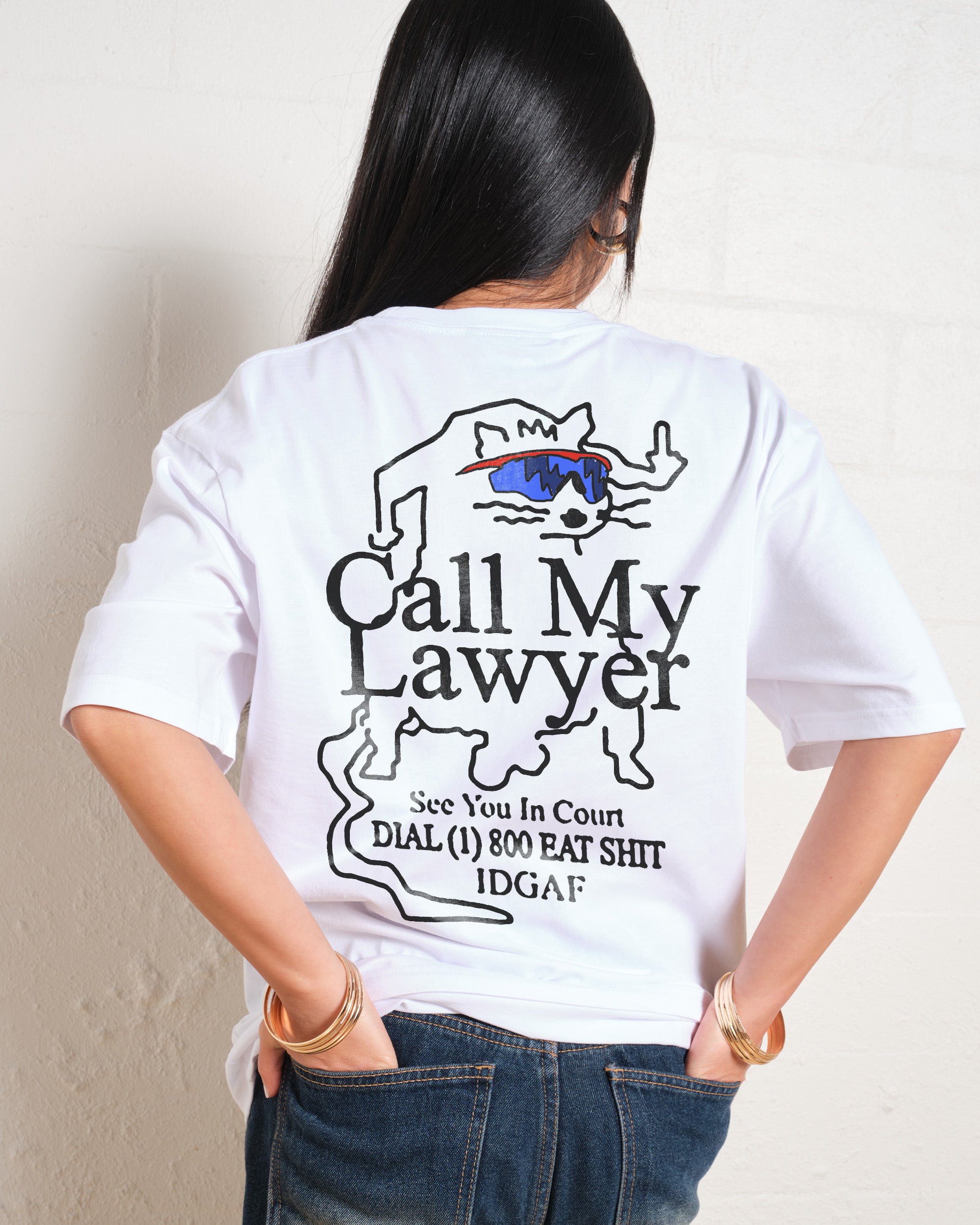 Call My Lawyer T-Shirt