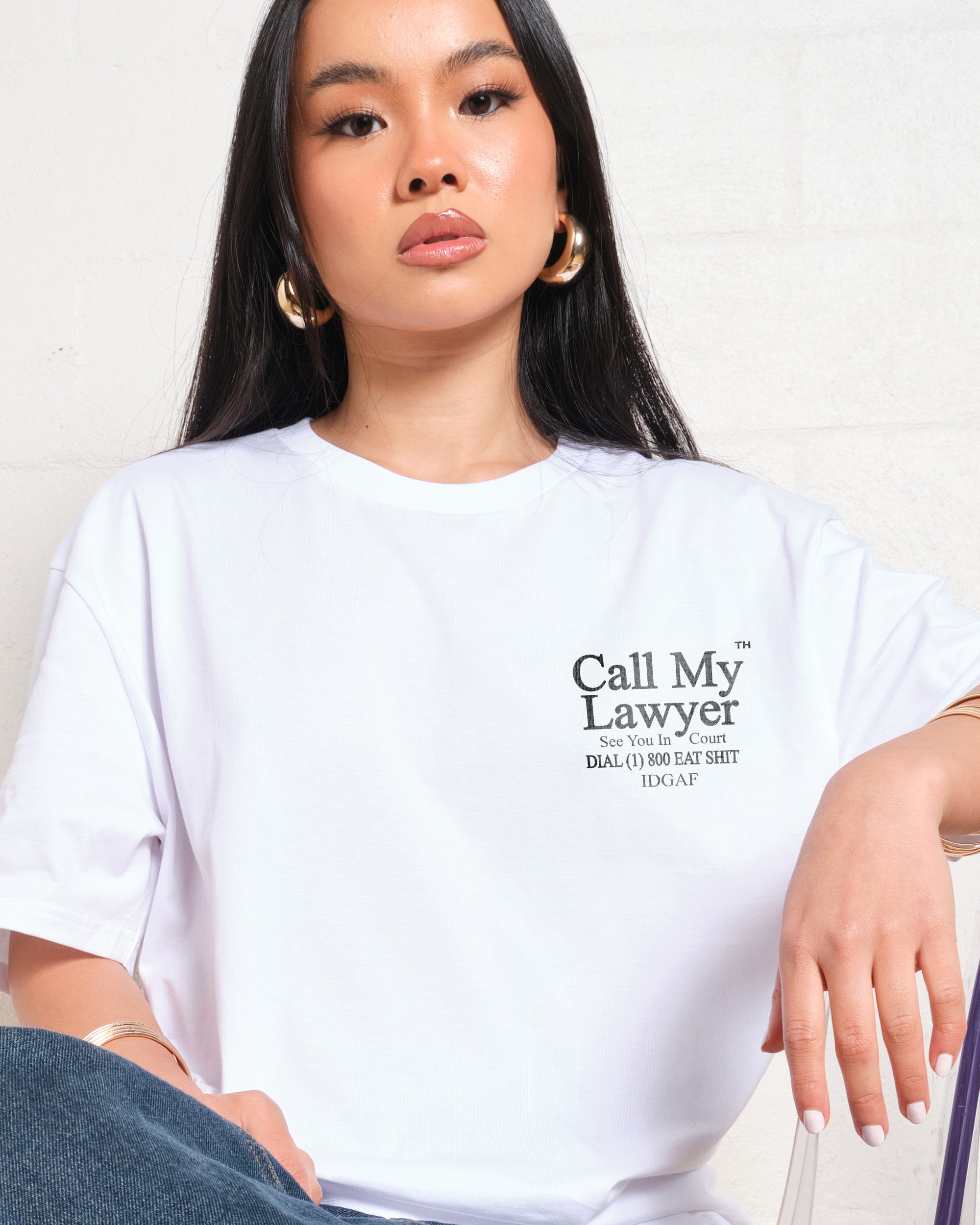 Call My Lawyer T-Shirt