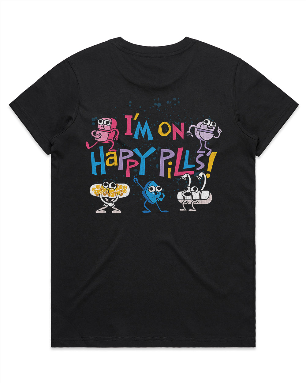 I'm On Happy Pills 2 T-Shirt Australia Online #colour_black
