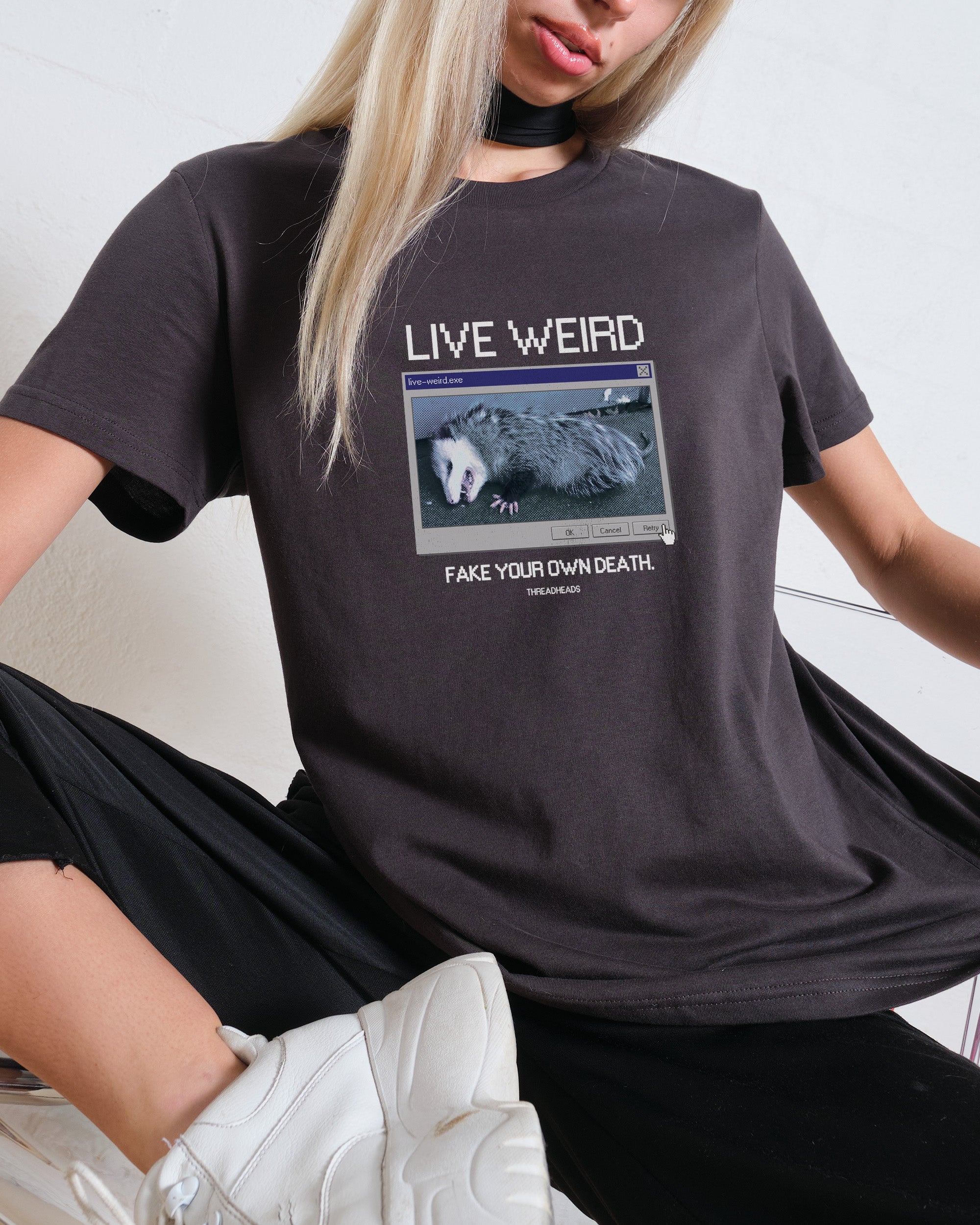 Live Weird, Fake Your Own Death T-Shirt #gender_women's