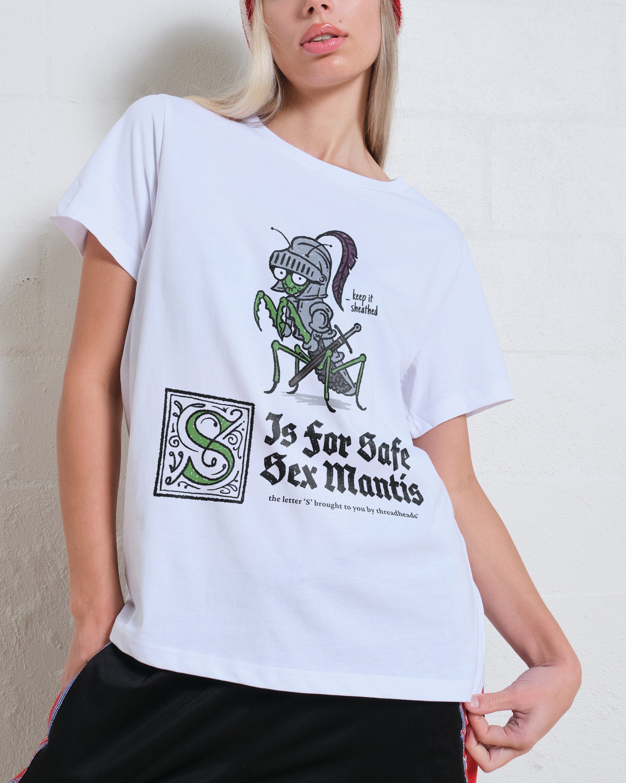 S is for Safe Sex Mantis T-Shirt #gender_women's