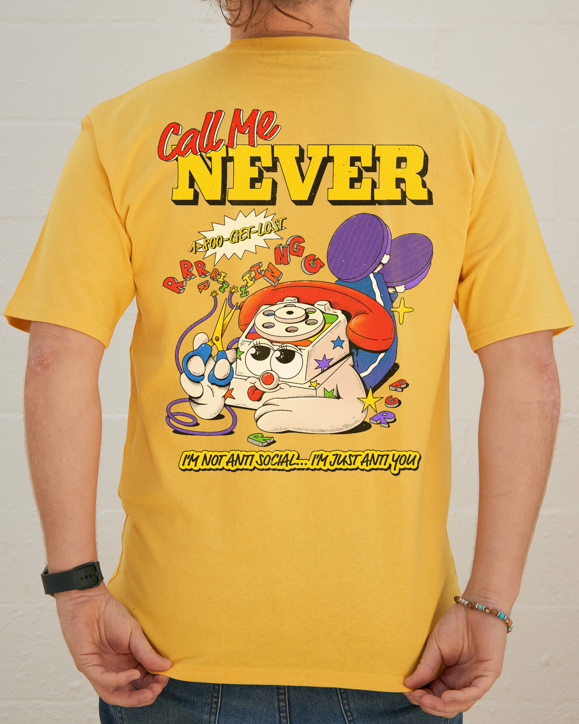 Call Me Never T-Shirt