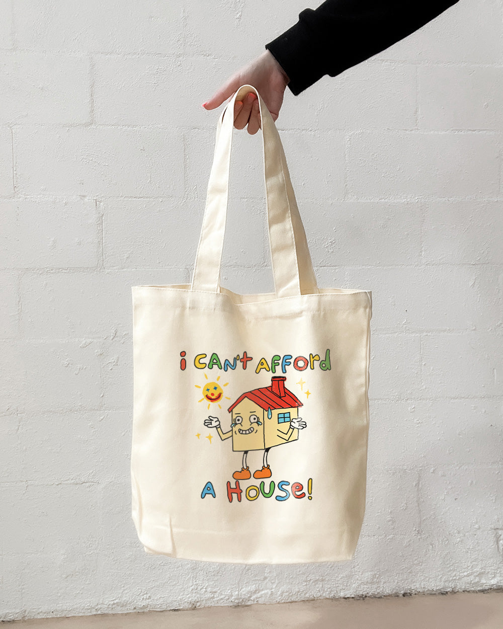 I Can't Afford a House Tote Bag Australia Online Natural