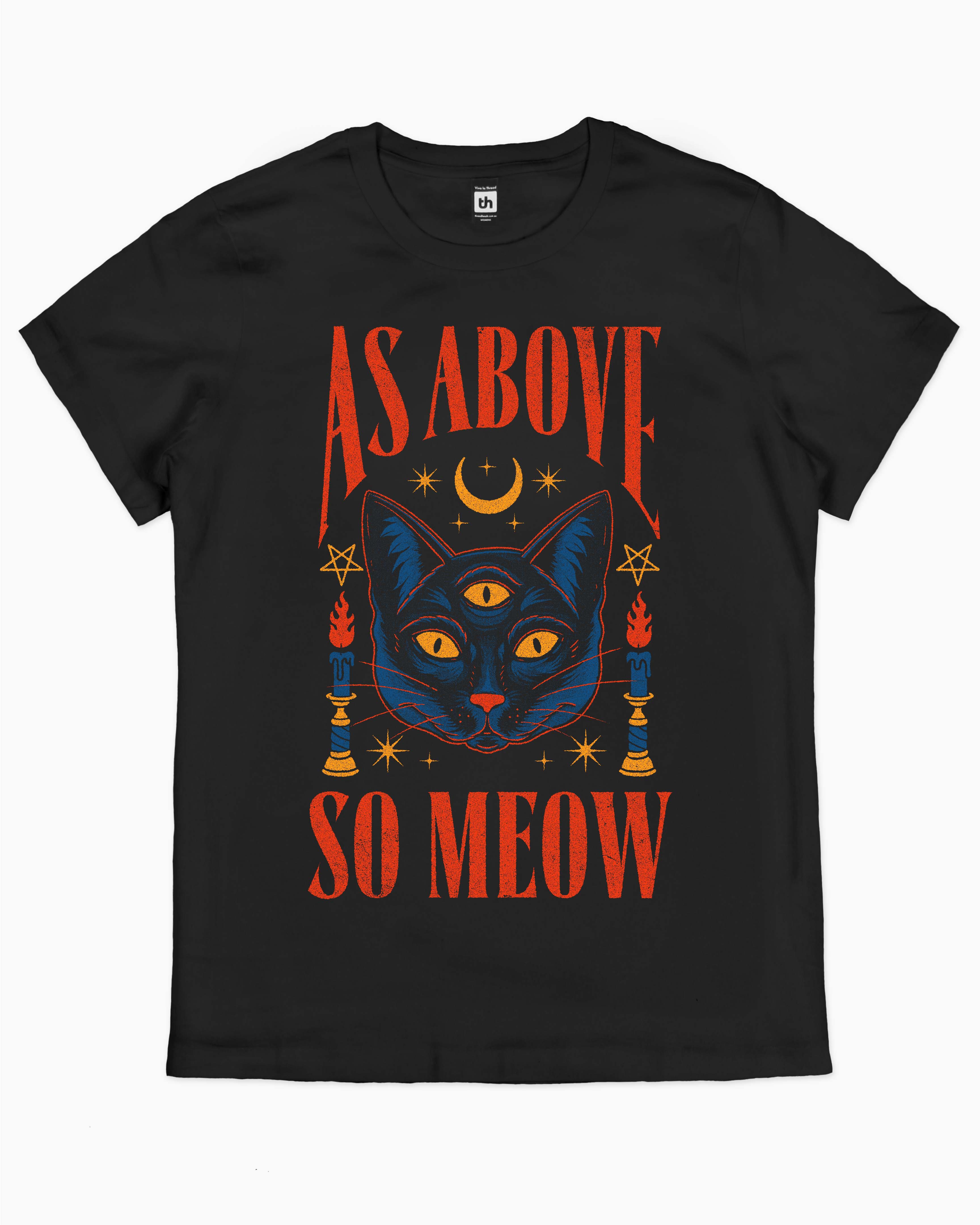 As Above So Meow T Shirt Graphic T Shirts