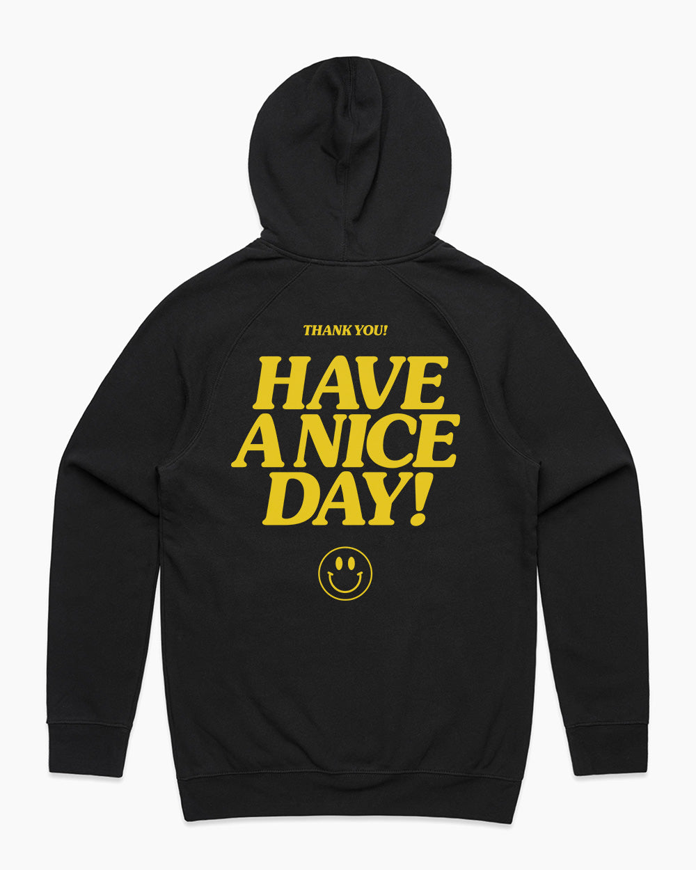 Have A Nice Day! Hoodie Australia Online #colour_black