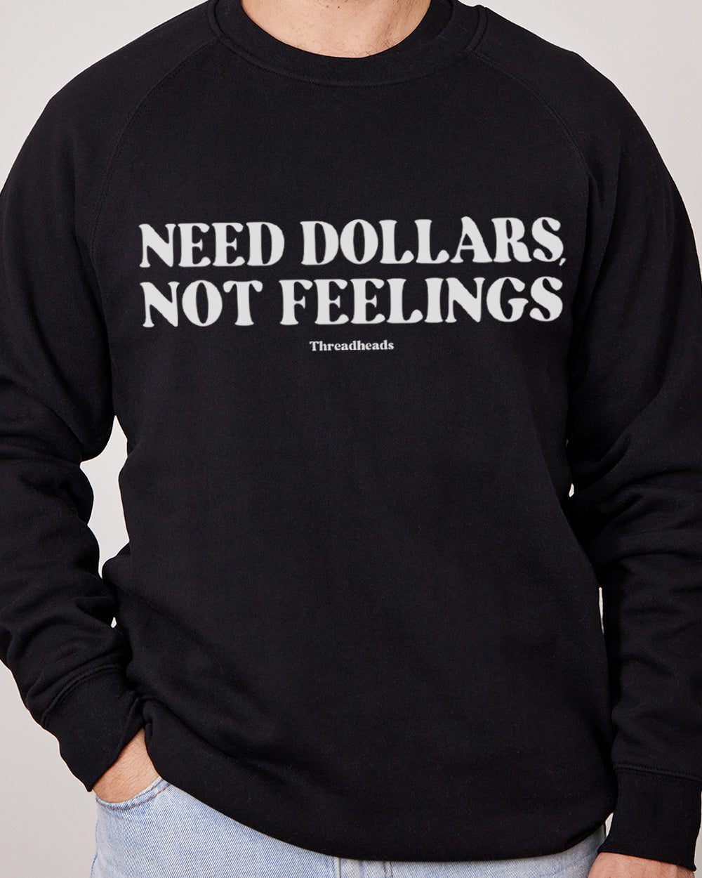 Need Dollars, Not Feelings Jumper Australia Online #colour_black