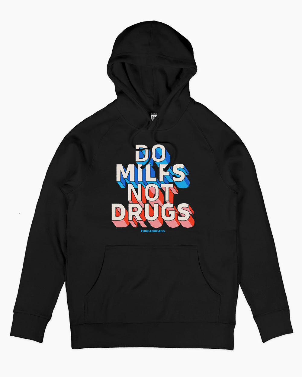 Do MILFs Not Drugs Hoodie Australia Online #colour_black