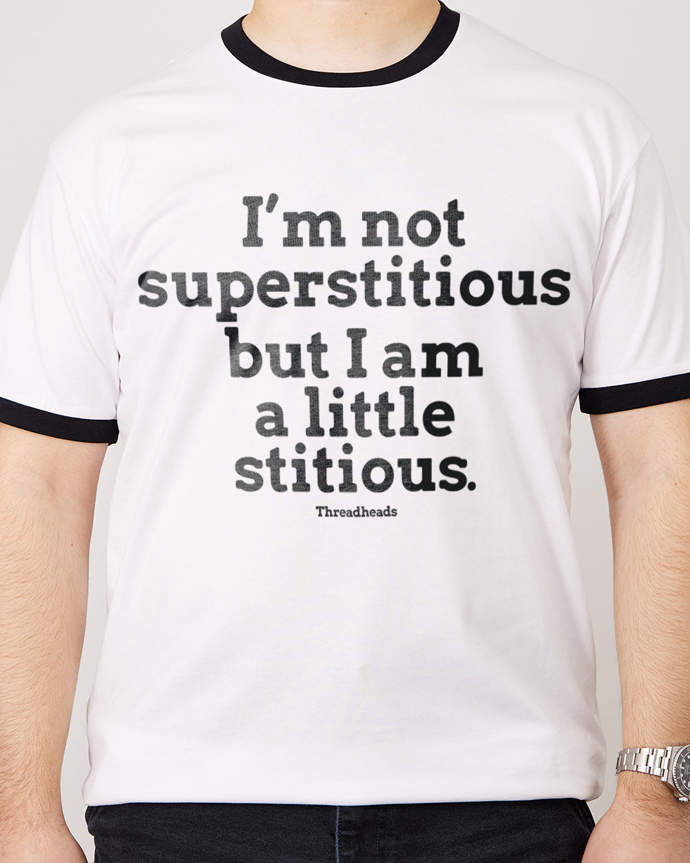 I'm Not Superstitious... T-Shirt Australia Online #colour_black ringer