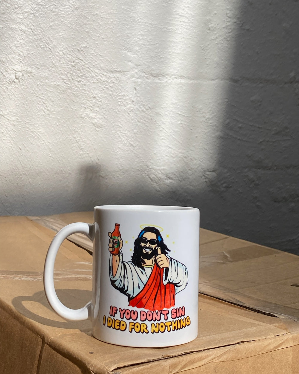If You Don't Sin I Died for Nothing Mug | Threadheads