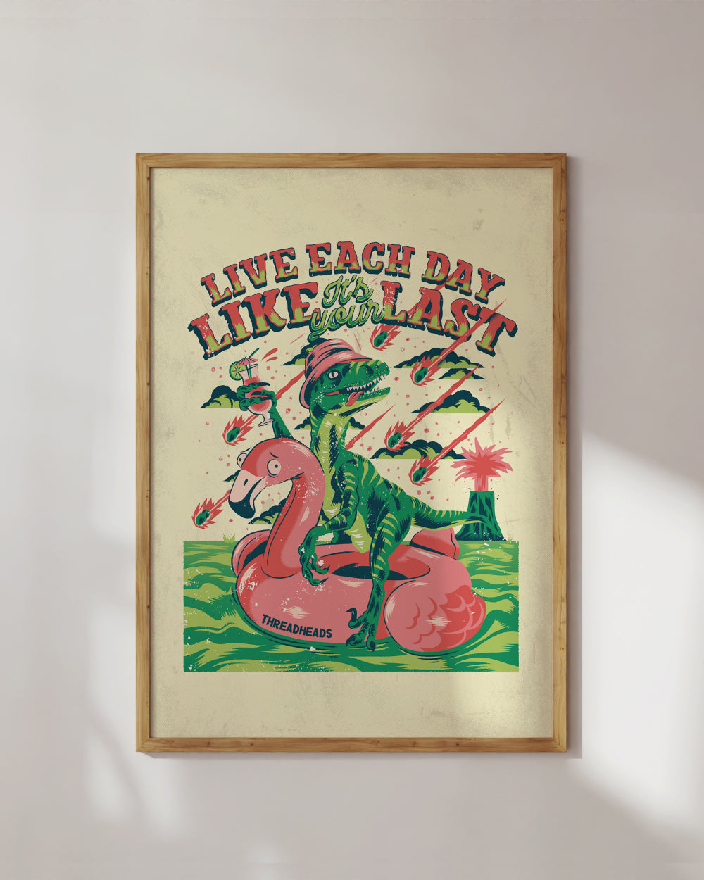 Live Each Day Like It's Your Last Art Print