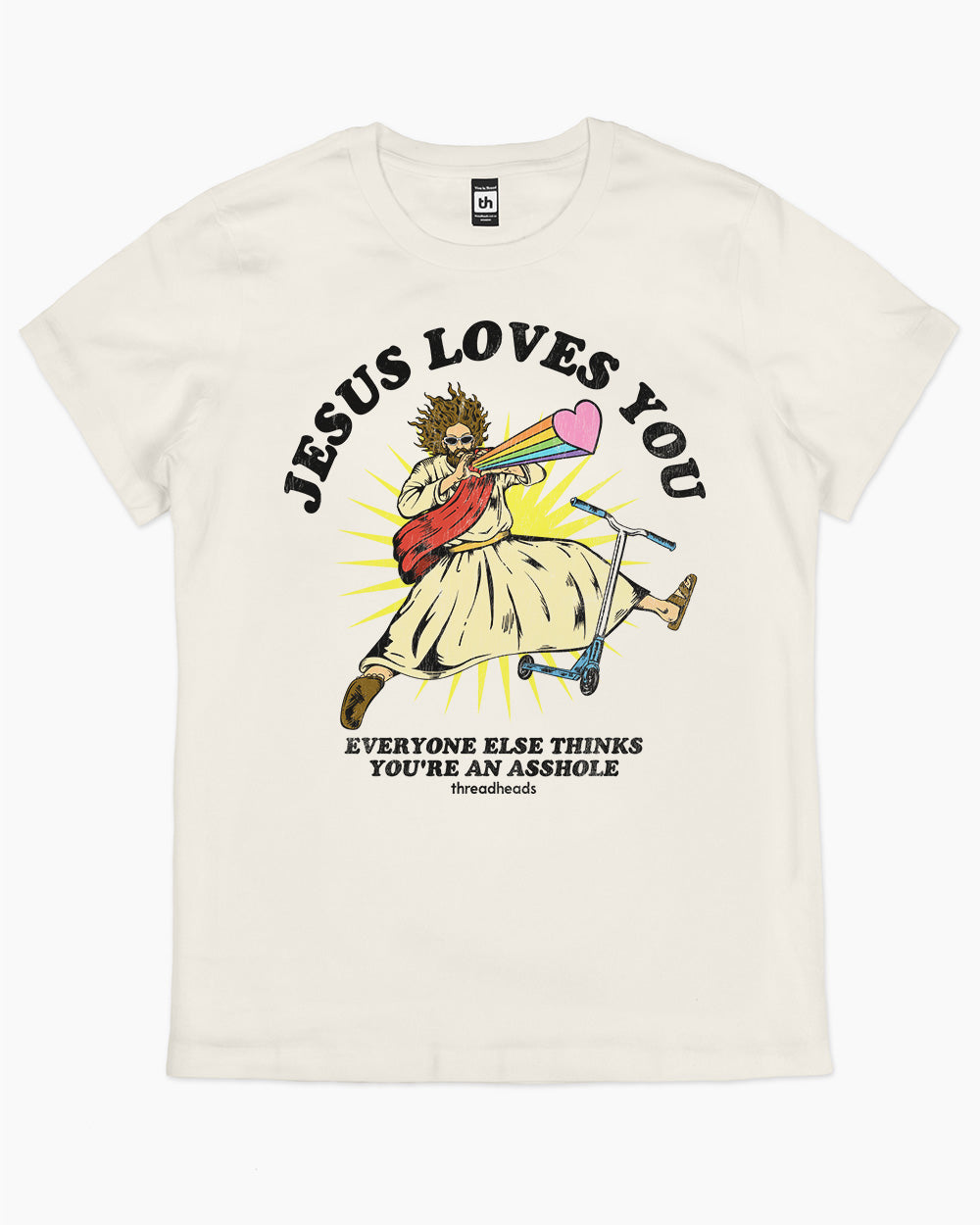 Jesus Loves You But Everyone Else Thinks You're An Asshole T-Shirt Australia Online #colour_natural
