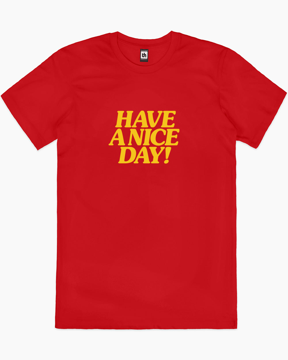 Have A Nice Day! T-Shirt Australia Online #colour_red