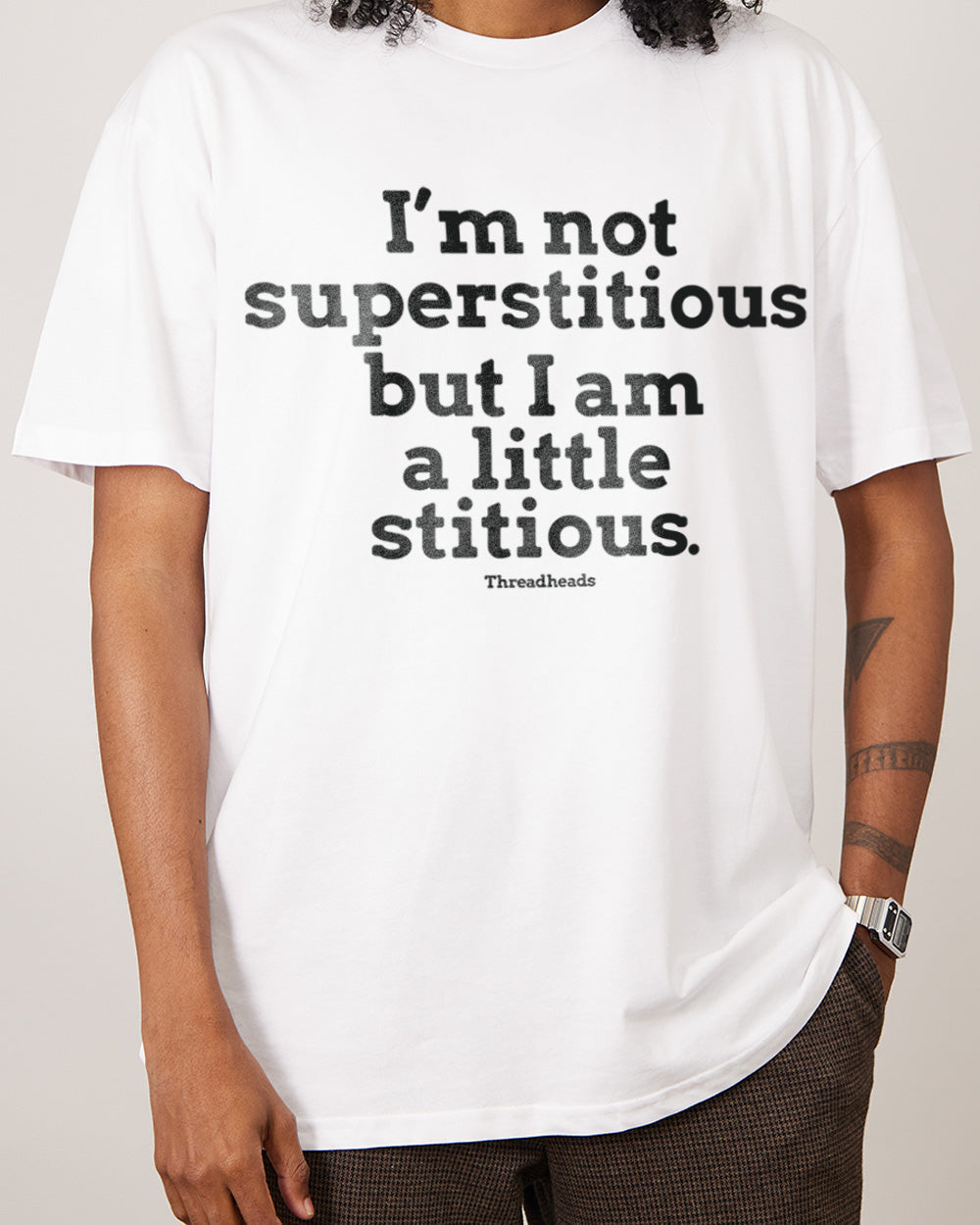 I'm Not Superstitious... T-Shirt Australia Online #colour_white