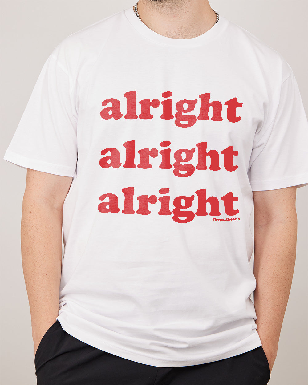 Alright Alright Alright T-Shirt Australia Online #colour_white