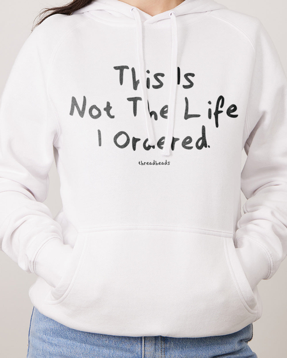 This Is Not The Life I Ordered Hoodie Australia Online #colour_white