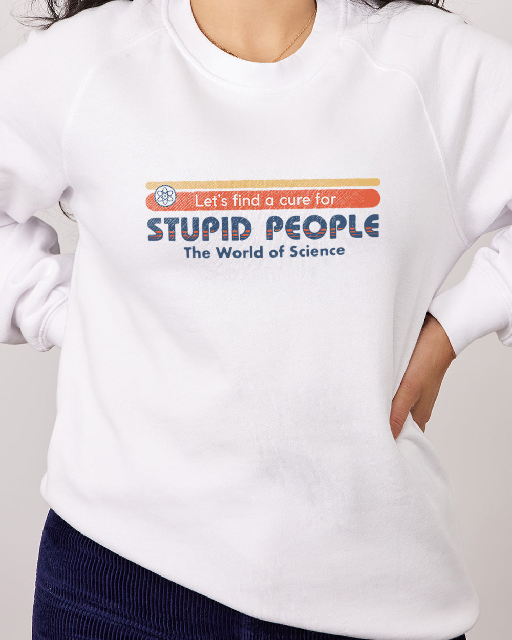 Let's Find a Cure for Stupid People Front and Back Jumper Australia Online #colour_white