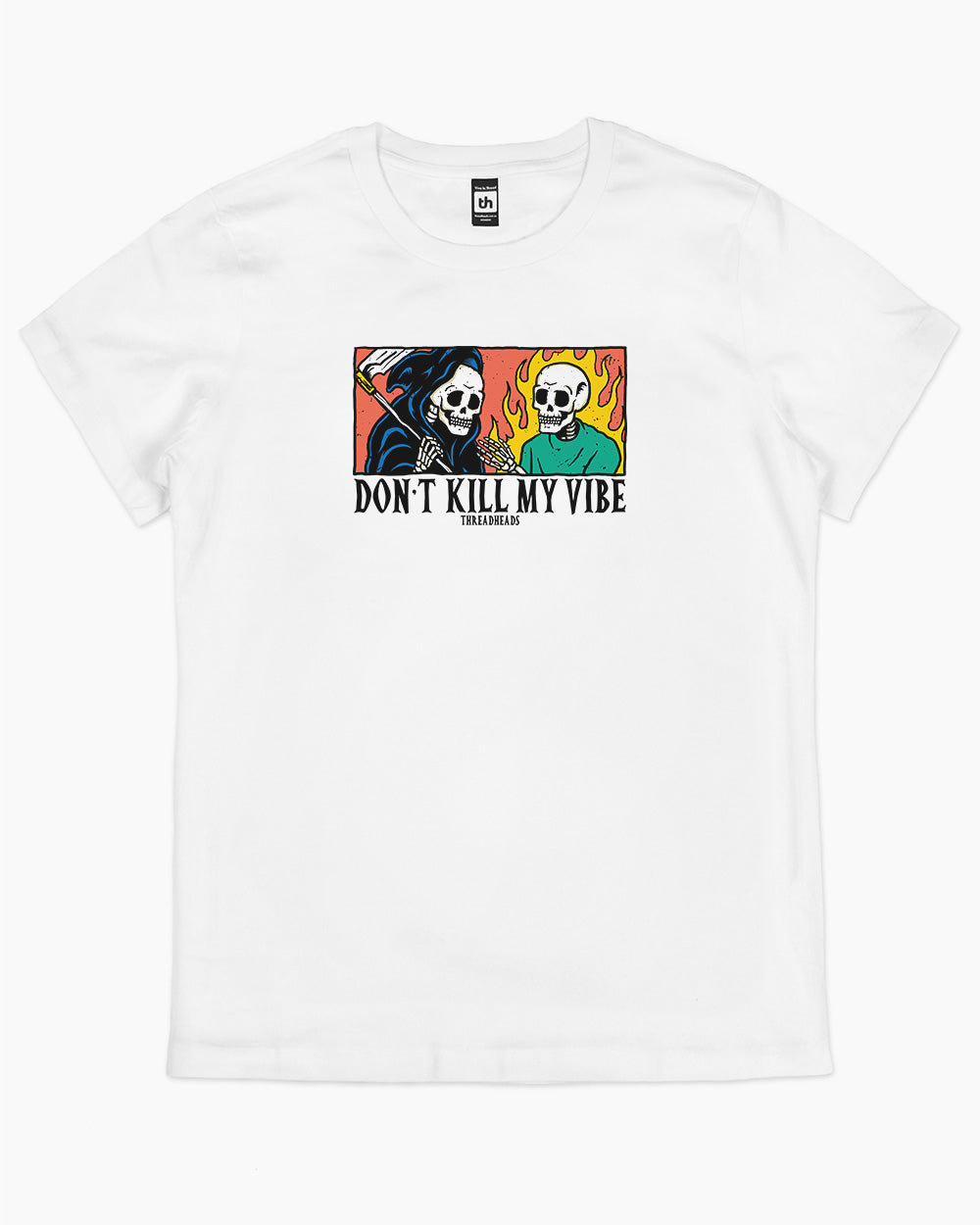 Don't Kill My Vibe T-Shirt Australia Online #colour_white