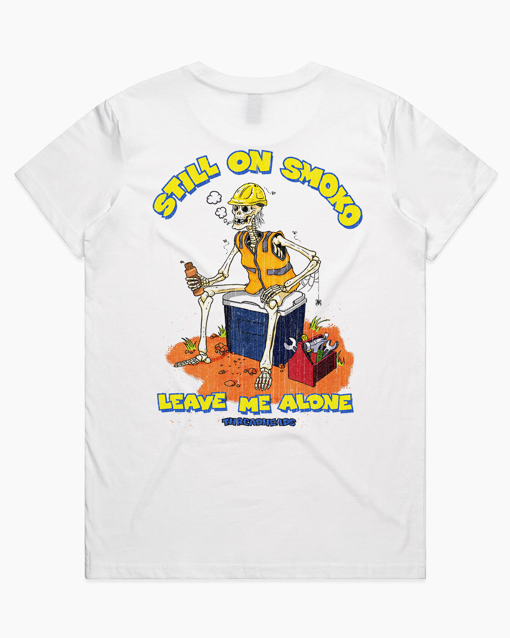 Still On Smoko T-Shirt Australia Online #colour_white