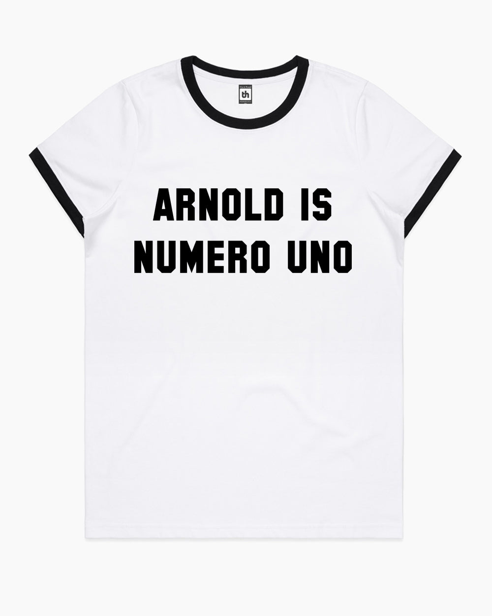 Arnold Is Numero Uno T-Shirt